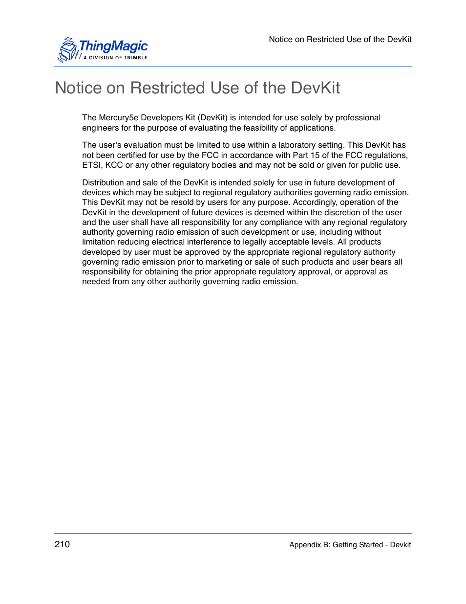 Notice on restricted use of the devkit | ThingMagic M5e-Compact User Manual | Page 210 / 252