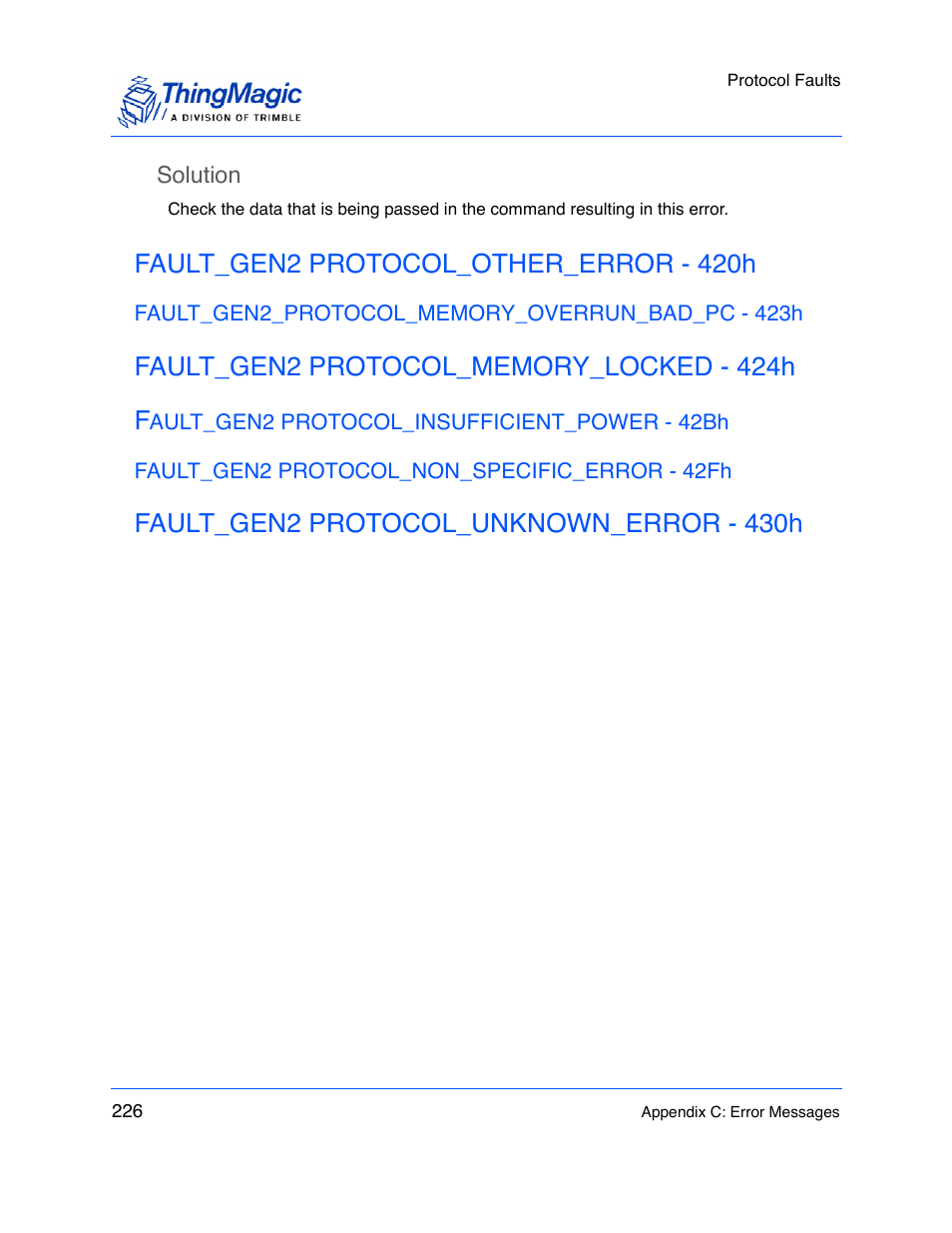 Solution, Fault_gen2 protocol_other_error - 420h, Fault_gen2_protocol_memory_overrun_bad_pc - 423h | Fault_gen2 protocol_memory_locked - 424h, Fault_gen2 protocol_insufficient_power - 42bh, Fault_gen2 protocol_non_specific_error - 42fh, Fault_gen2 protocol_unknown_error - 430h | ThingMagic M5e-Compact User Manual | Page 226 / 252