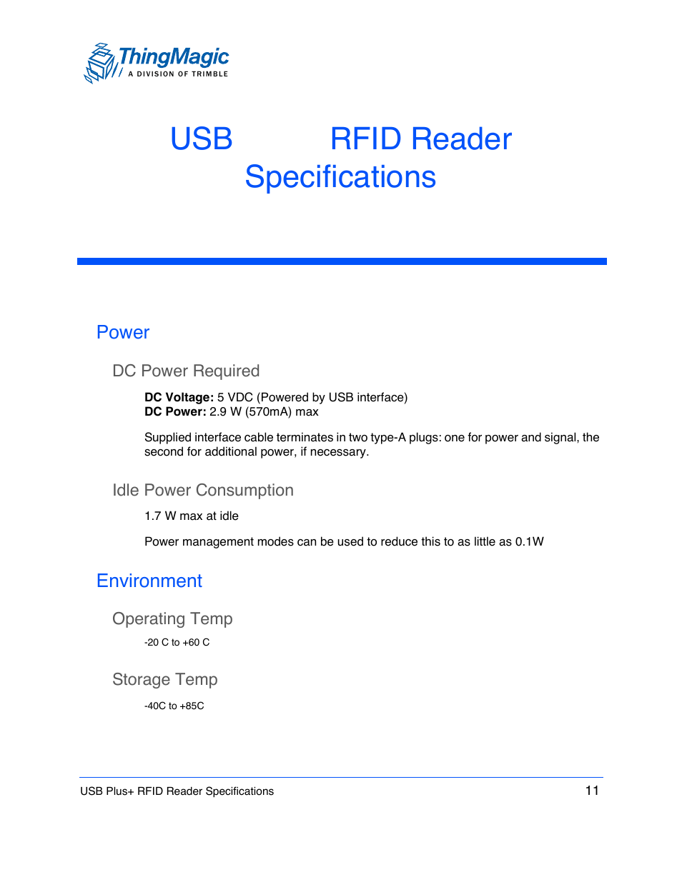 Usb plus+ rfid reader specifications, Power, Dc power required | Idle power consumption, Environment, Operating temp, Storage temp, Dc power required 11 idle power consumption 11, Operating temp 11 storage temp 11 | ThingMagic USB Plus+ RFID Reader User Manual | Page 11 / 16