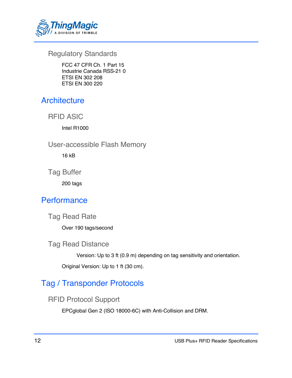 Regulatory standards, Architecture, Rfid asic | User-accessible flash memory, Tag buffer, Performance, Tag read rate, Tag read distance, Tag / transponder protocols, Rfid protocol support | ThingMagic USB Plus+ RFID Reader User Manual | Page 12 / 16