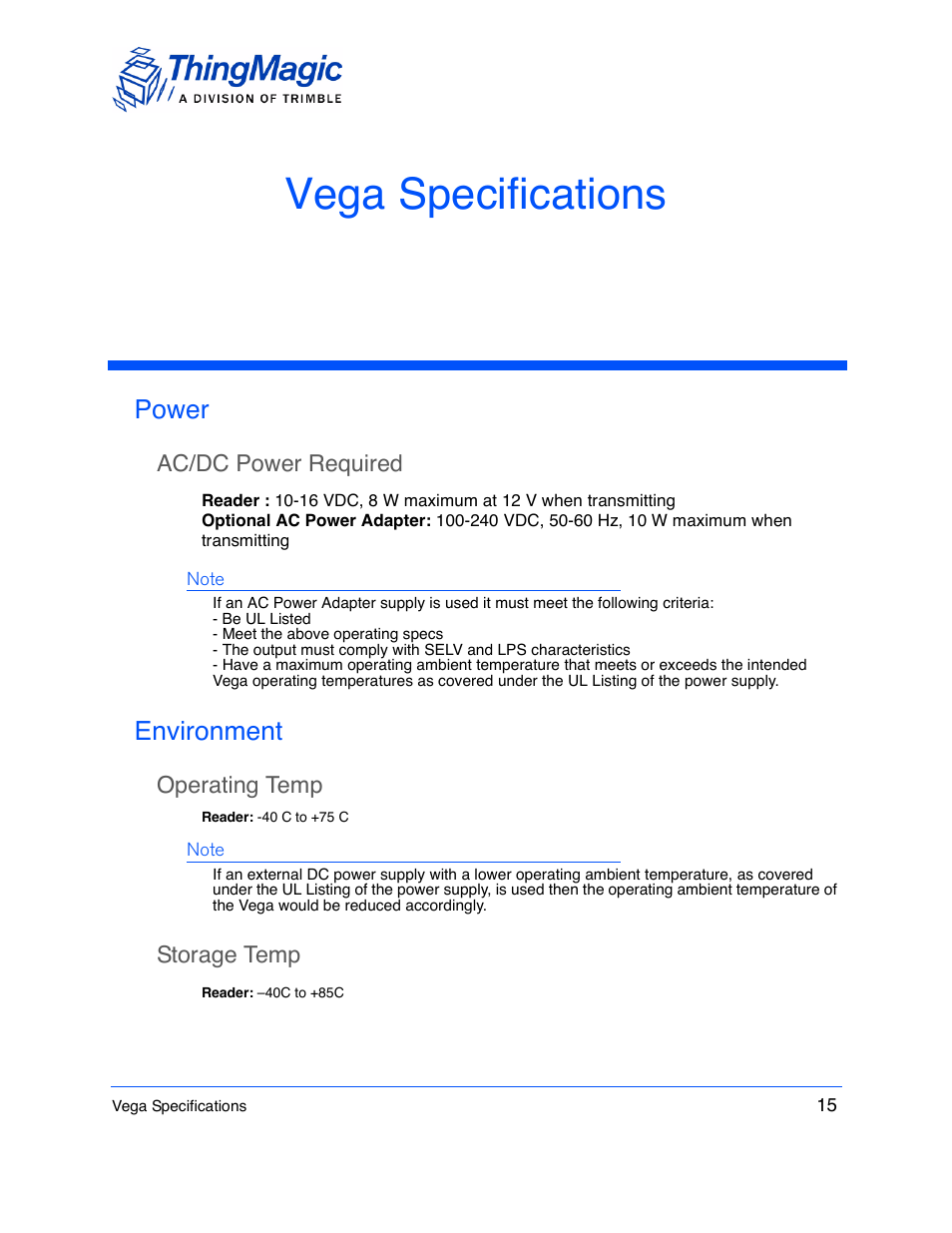 Vega specifications, Power, Ac/dc power required | Environment, Operating temp, Storage temp | ThingMagic Vega User Manual | Page 15 / 20