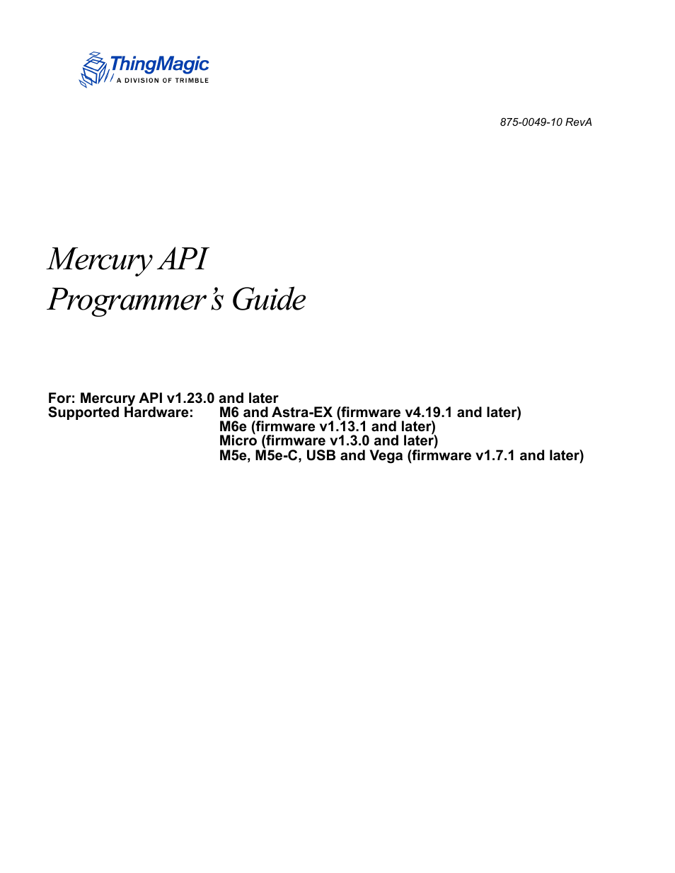 ThingMagic Mercury API v1.23.0 User Manual | 128 pages