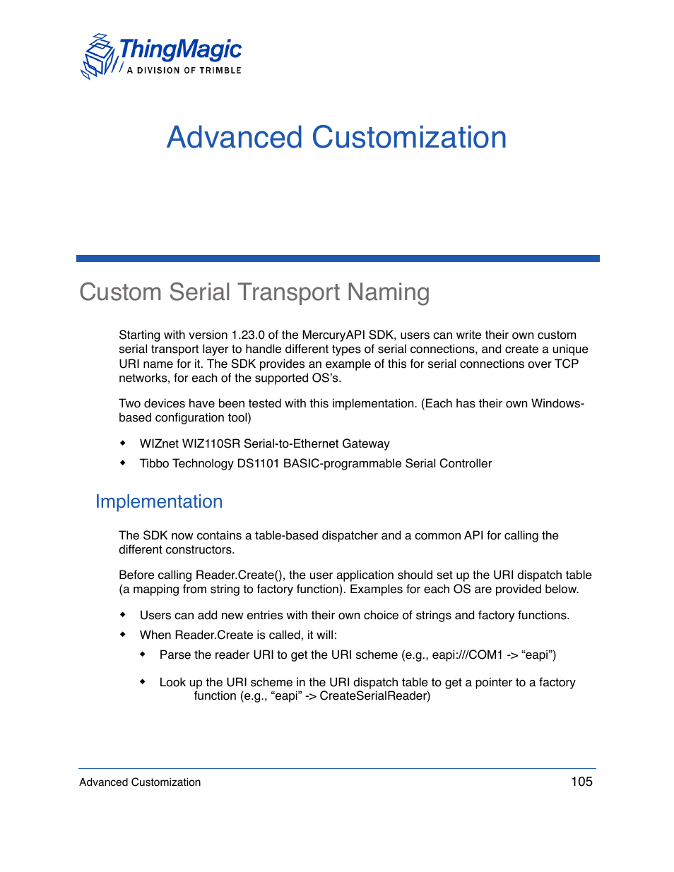 Advanced customization, Custom serial transport naming, Implementation | ThingMagic Mercury API v1.23.0 User Manual | Page 105 / 128