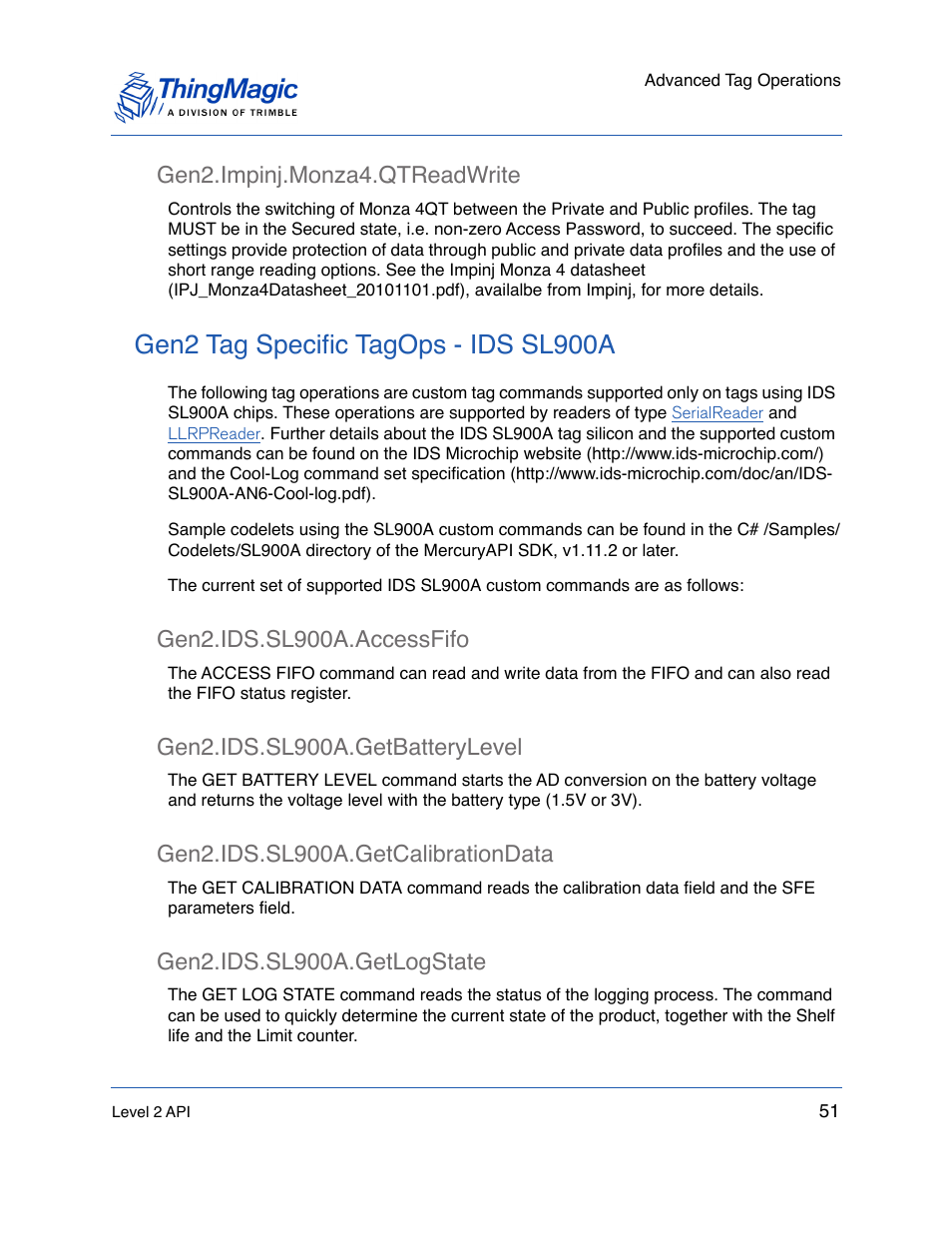 Gen2.impinj.monza4.qtreadwrite, Gen2 tag specific tagops - ids sl900a, Gen2.ids.sl900a.accessfifo | Gen2.ids.sl900a.getbatterylevel, Gen2.ids.sl900a.getcalibrationdata, Gen2.ids.sl900a.getlogstate, Gen2.impinj.monza4.qtreadwrite 51 | ThingMagic Mercury API v1.23.0 User Manual | Page 51 / 128