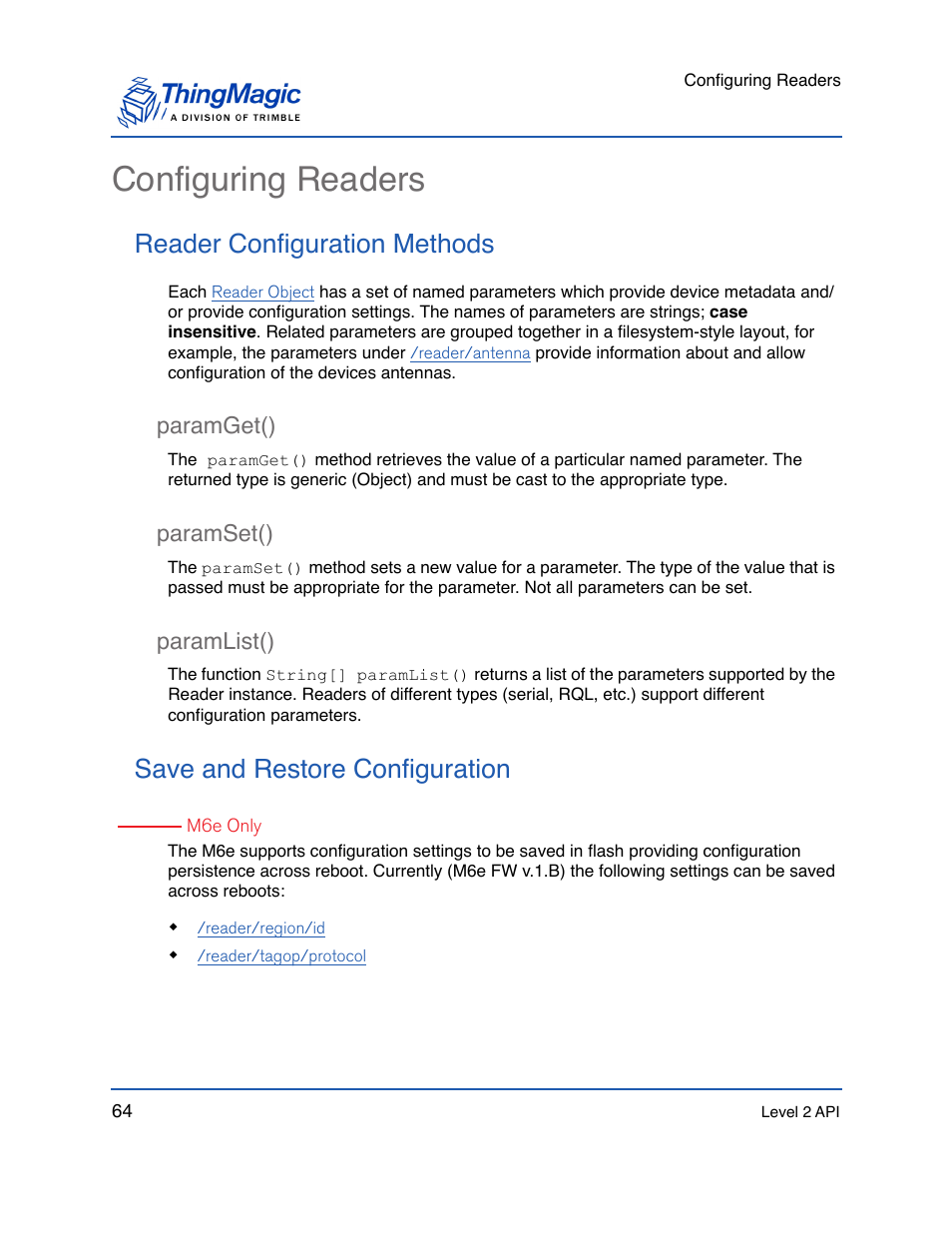 Configuring readers, Reader configuration methods, Paramget() | Paramset(), Paramlist(), Save and restore configuration, Paramget() 64 paramset() 64 paramlist() 64, After the | ThingMagic Mercury API v1.23.0 User Manual | Page 64 / 128