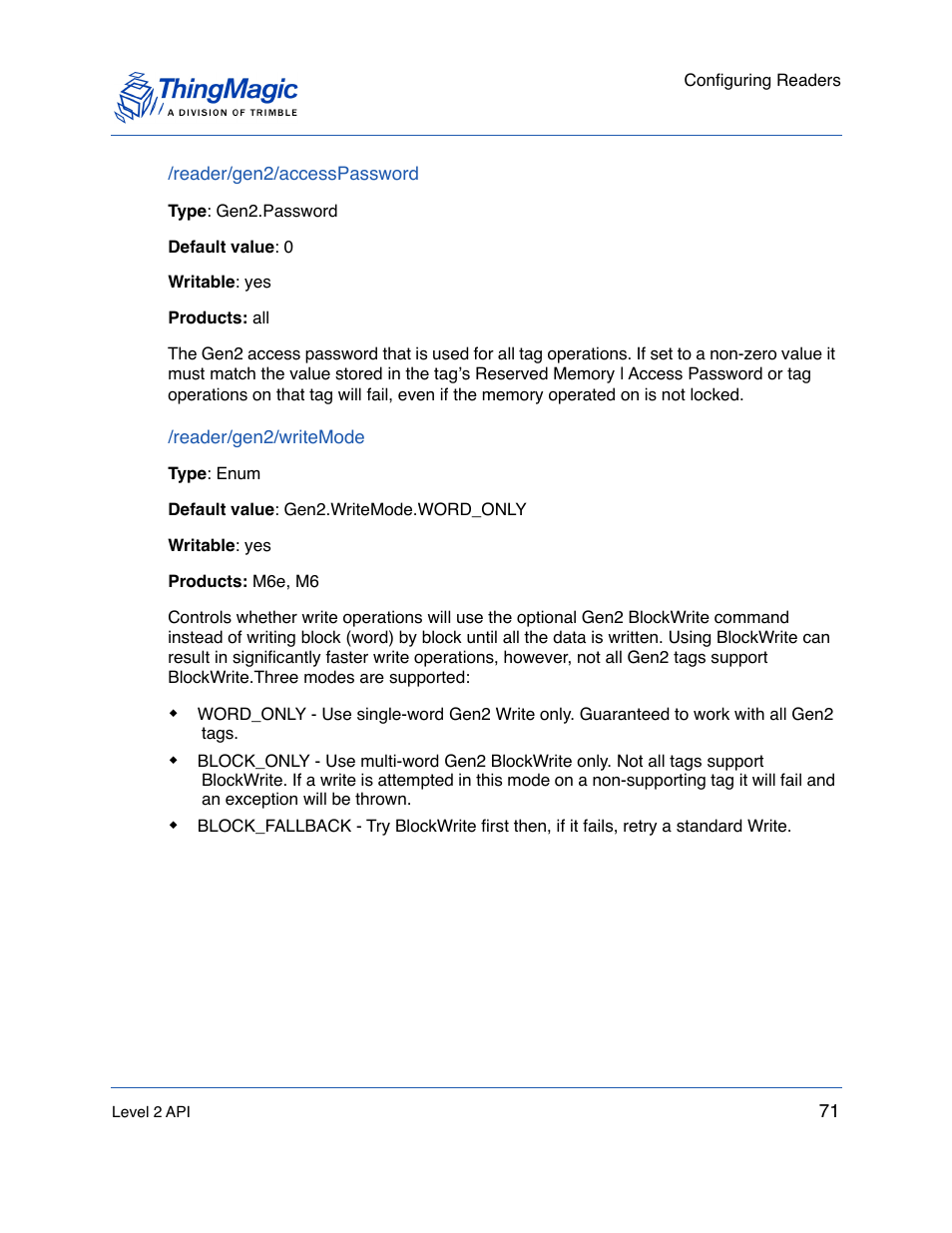 Reader/gen2/accesspassword, Reader/gen2/writemode, By setting | ThingMagic Mercury API v1.23.0 User Manual | Page 71 / 128