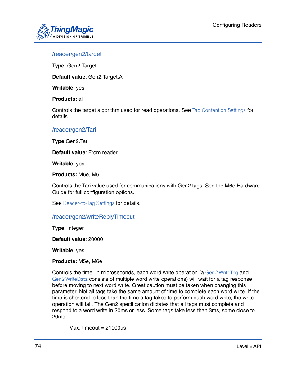 Reader/gen2/target, Reader/gen2/tari, Reader/gen2/writereplytimeout | ThingMagic Mercury API v1.23.0 User Manual | Page 74 / 128