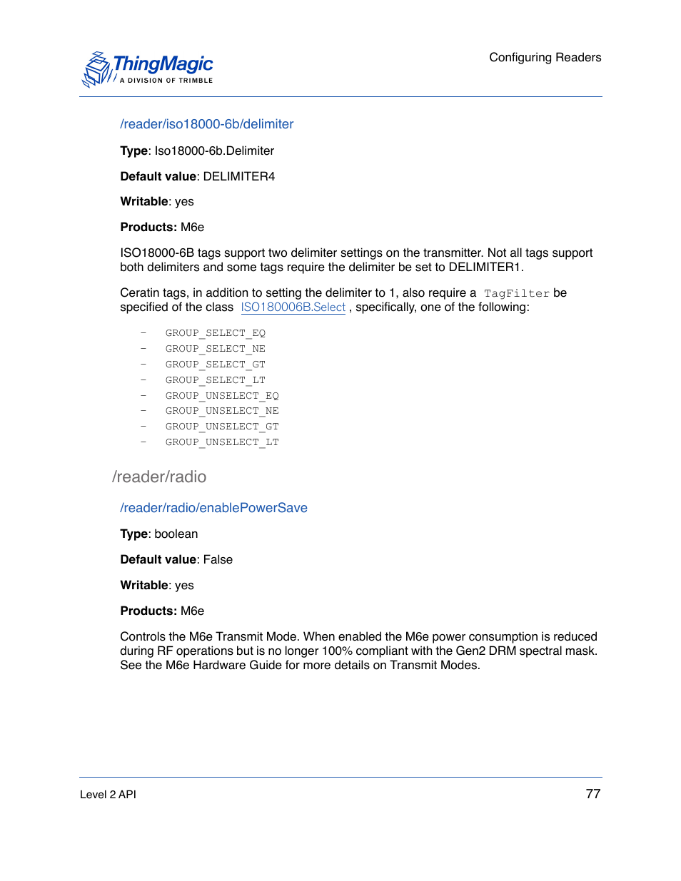 Reader/iso18000-6b/delimiter, Reader/radio, Reader/radio/enablepowersave | Reader/radio 77 | ThingMagic Mercury API v1.23.0 User Manual | Page 77 / 128