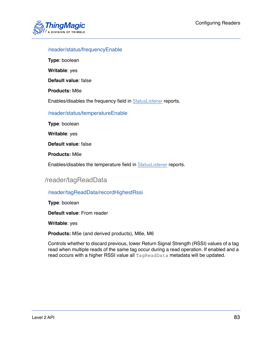 Reader/status/frequencyenable, Reader/status/temperatureenable, Reader/tagreaddata | Reader/tagreaddata/recordhighestrssi, Reader/tagreaddata 83, Parameters | ThingMagic Mercury API v1.23.0 User Manual | Page 83 / 128