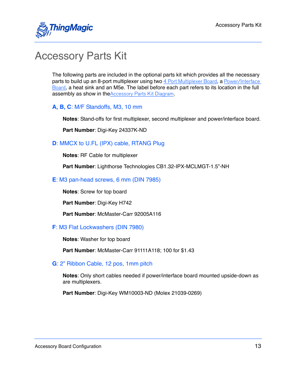 Accessory parts kit, A, b, c: m/f standoffs, m3, 10 mm, D: mmcx to u.fl (ipx) cable, rtang plug | E: m3 pan-head screws, 6 mm (din 7985), F: m3 flat lockwashers (din 7980), G: 2” ribbon cable, 12 pos, 1mm pitch, Dware | ThingMagic M5e User Manual | Page 14 / 21