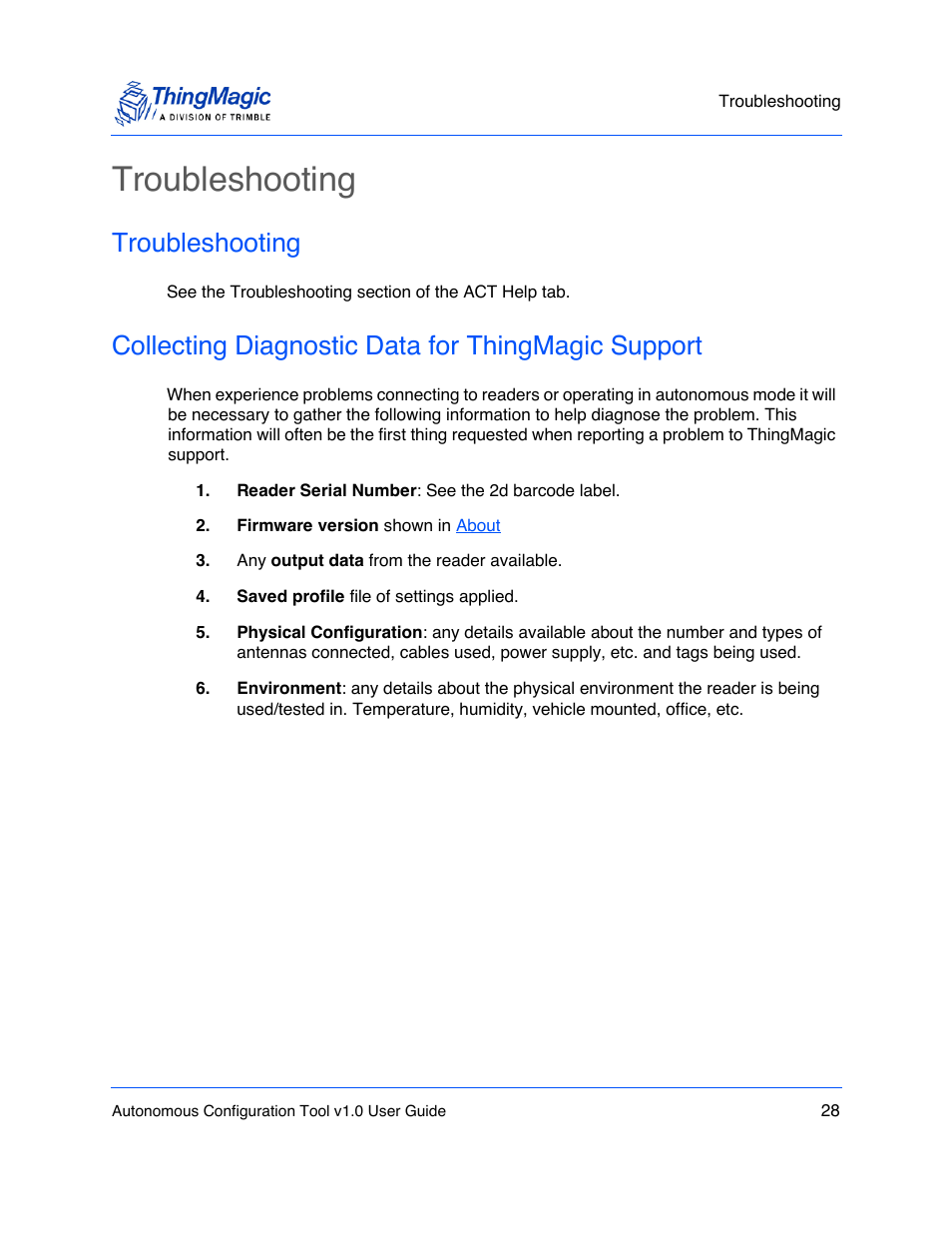 Troubleshooting, Collecting diagnostic data for thingmagic support | ThingMagic Autonomous Configuration Tool User Manual | Page 28 / 28