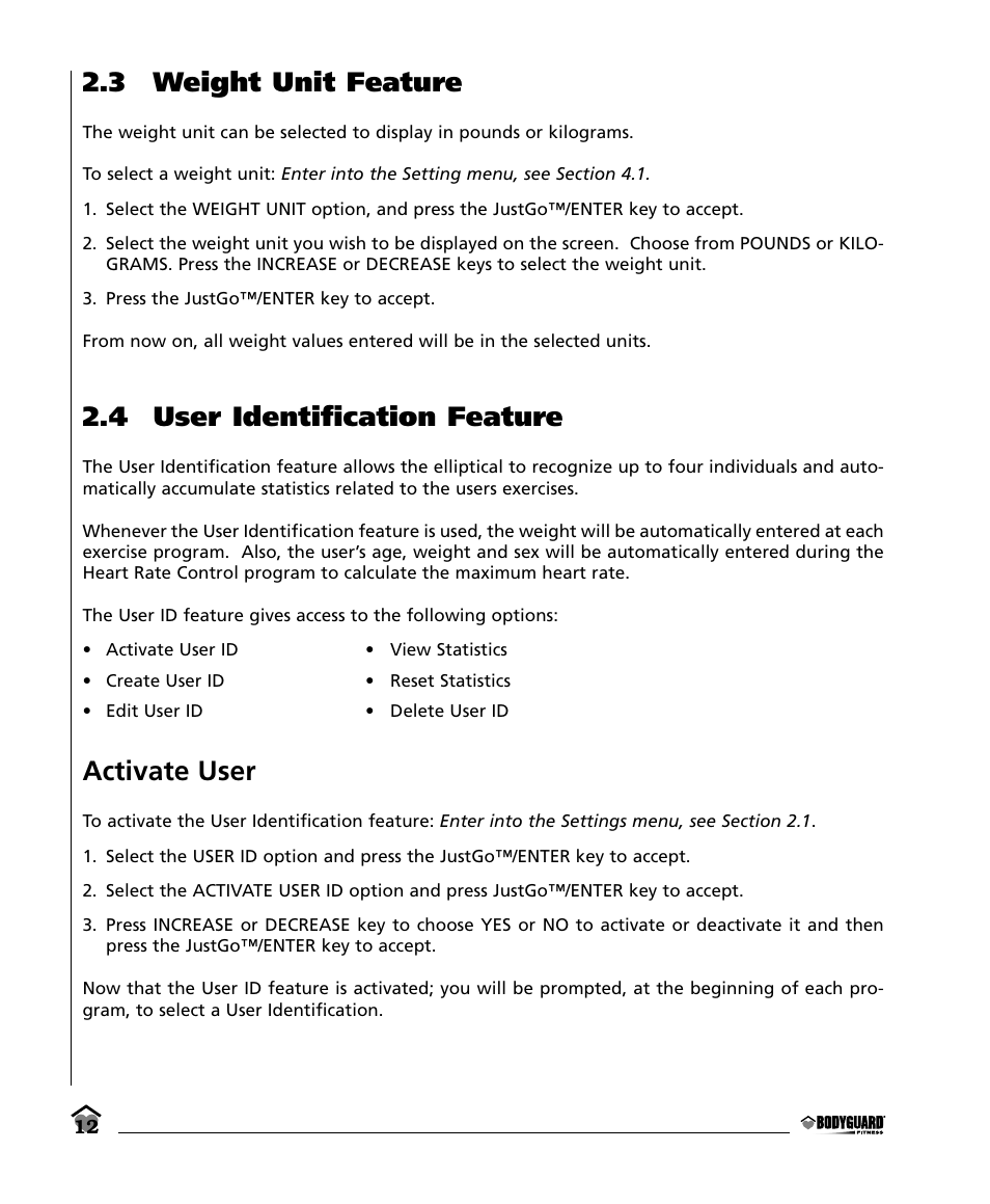 3 weight unit feature, 4 user identification feature, Activate user | Bodyguard E350 Elliptical User Manual | Page 12 / 36