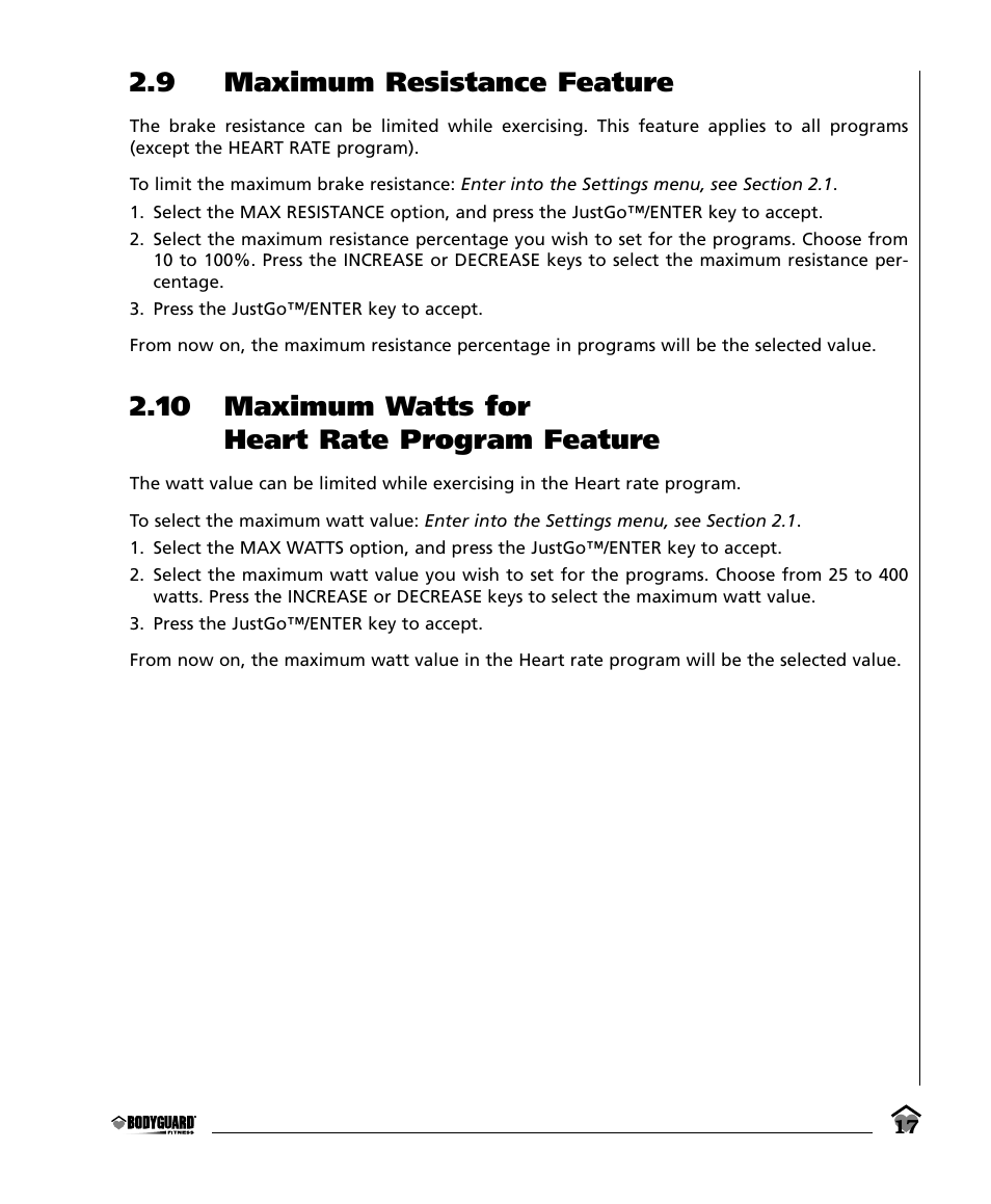 9 maximum resistance feature, 10 maximum watts for heart rate program feature | Bodyguard E350 Elliptical User Manual | Page 17 / 36