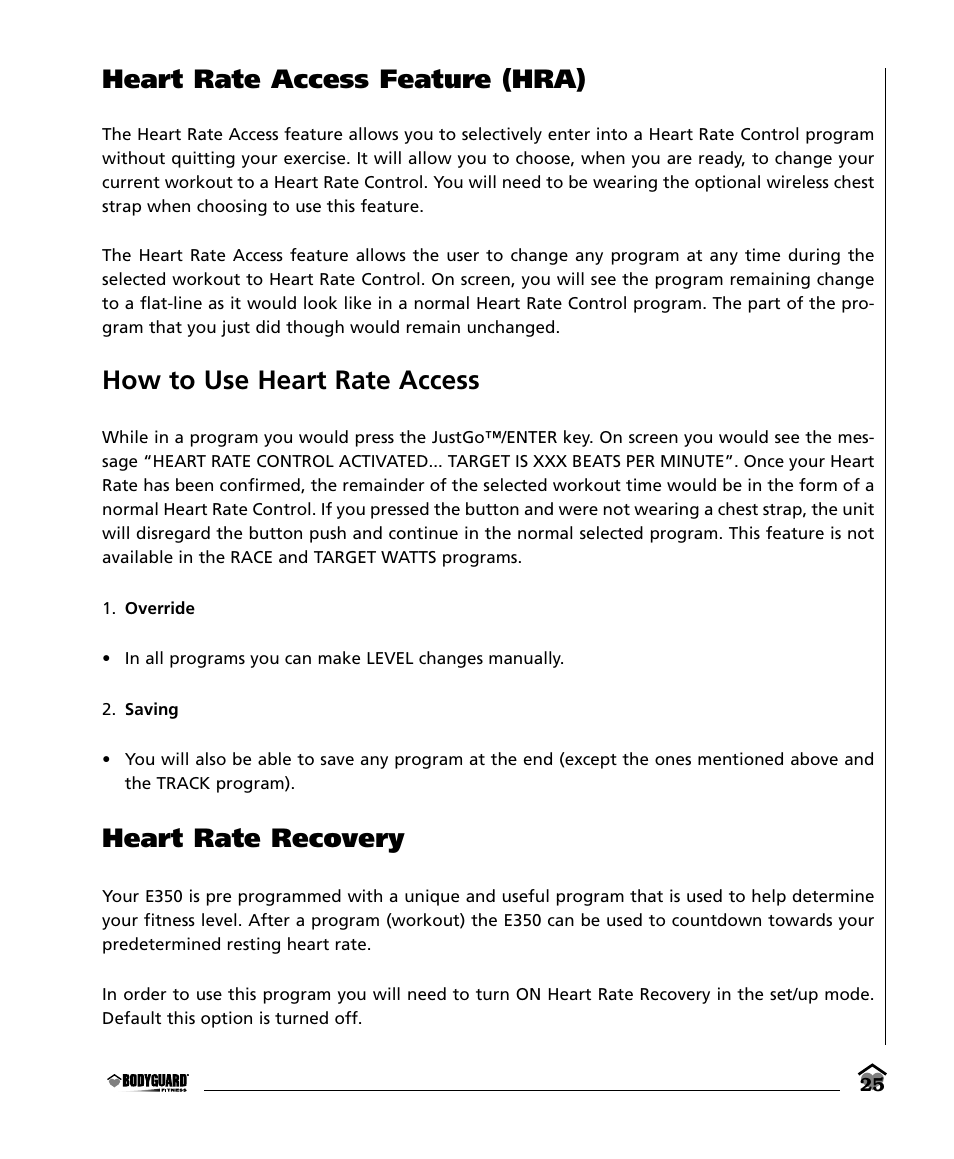 Heart rate access feature (hra), How to use heart rate access, Heart rate recovery | Bodyguard E350 Elliptical User Manual | Page 25 / 36