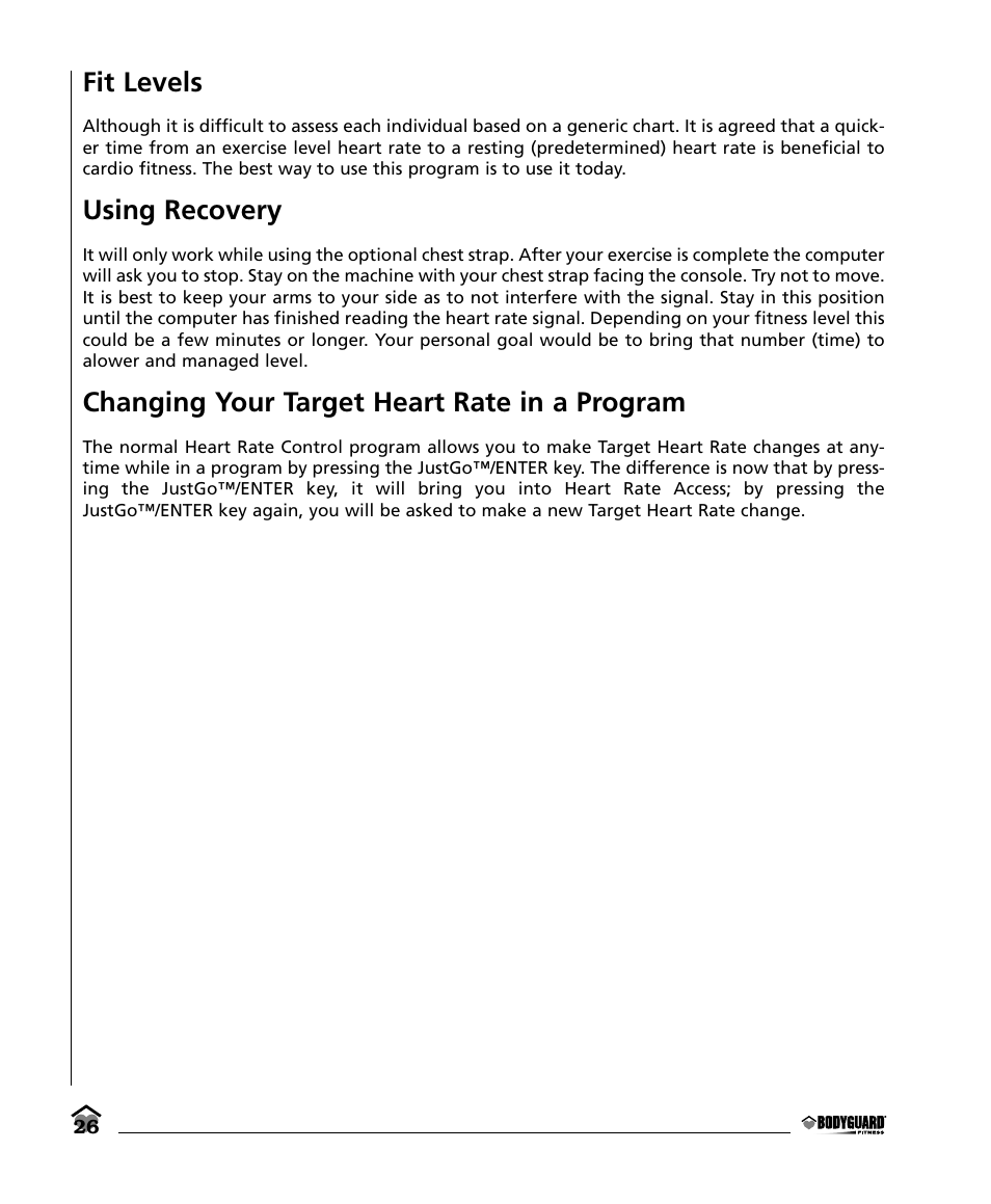 Fit levels, Using recovery, Changing your target heart rate in a program | Bodyguard E350 Elliptical User Manual | Page 26 / 36