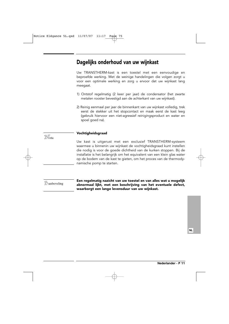 Dagelijks onderhoud van uw wijnkast | Transtherm Elegance Studio Fitted Cabinet User Manual | Page 75 / 100