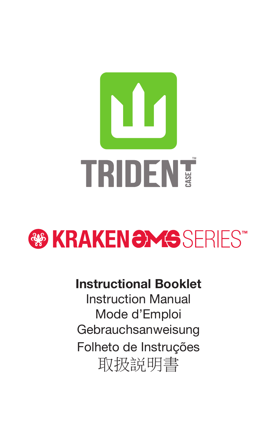 Trident Case Samsung Kraken A.M.S. Case - Case Installation Instructions User Manual | 5 pages