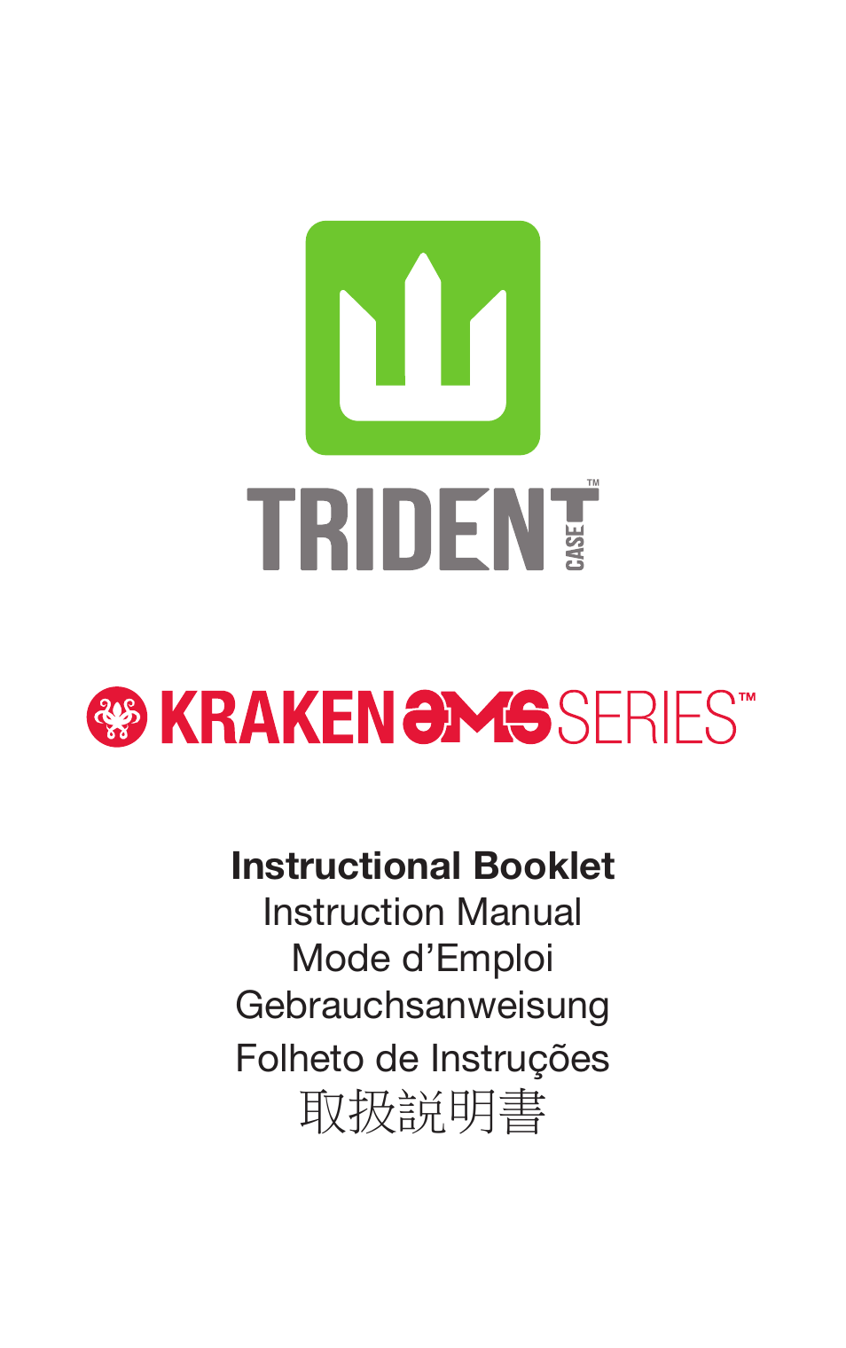 Trident Case Apple iPhone 6 Kraken A.M.S. Case - Case Installation Instructions User Manual | 5 pages