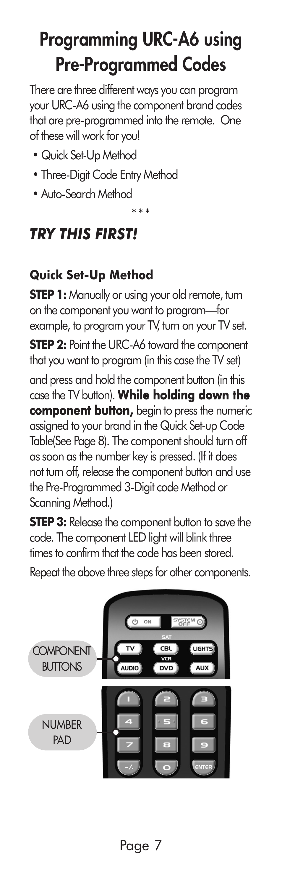 Programming urc-a6 using pre-programmed codes, Try this first | Universal Remote Control (URS) A6 User Manual | Page 7 / 48