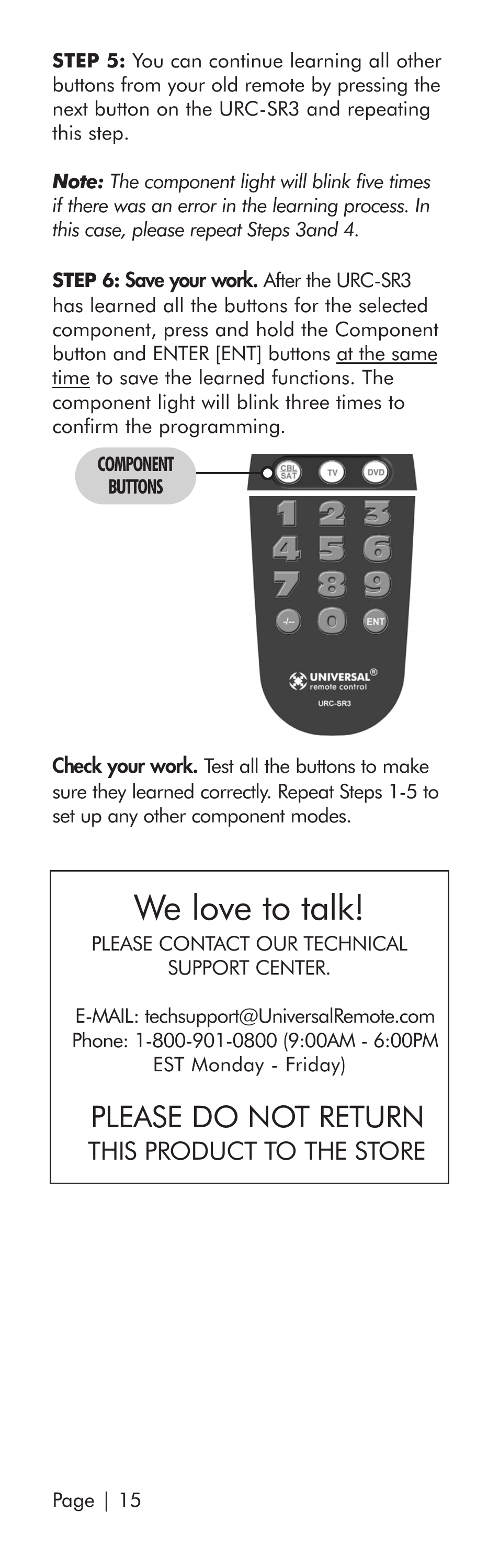 We love to talk, Please do not return, This product to the store | Universal Remote Control (URS) SR3 User Manual | Page 16 / 52