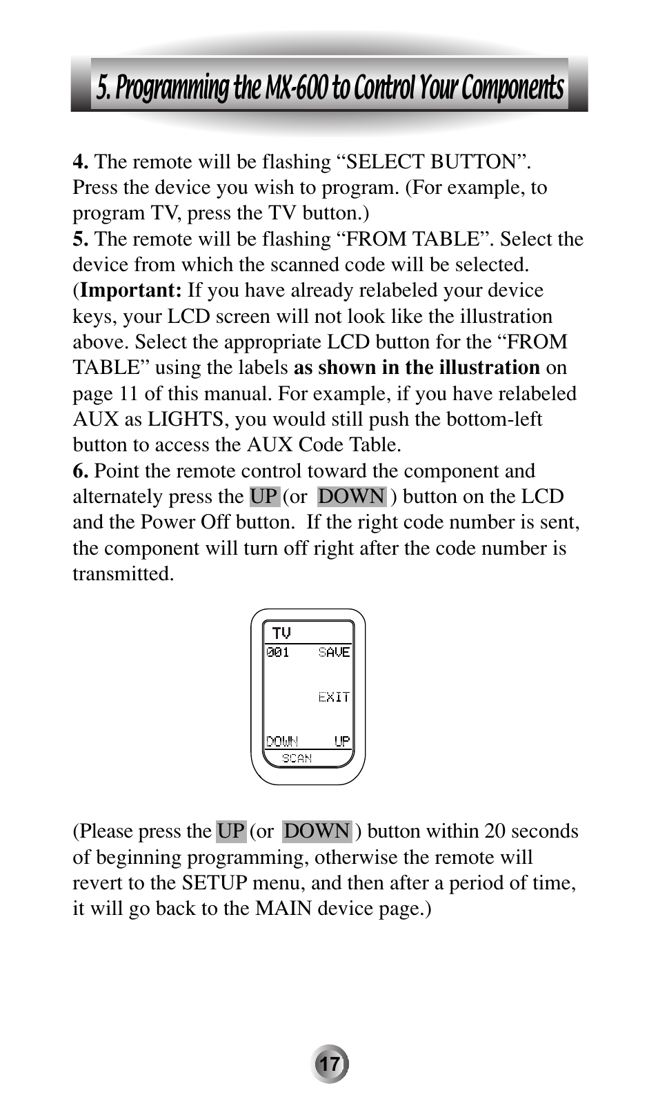 Programming the mx-600 to control your components | Universal Remote Control (URS) MX-600 User Manual | Page 18 / 80