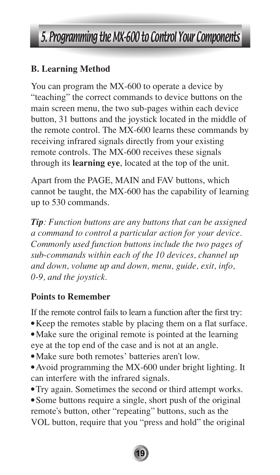 Programming the mx-600 to control your components, Make sure both remotes’ batteries aren't low | Universal Remote Control (URS) MX-600 User Manual | Page 20 / 80