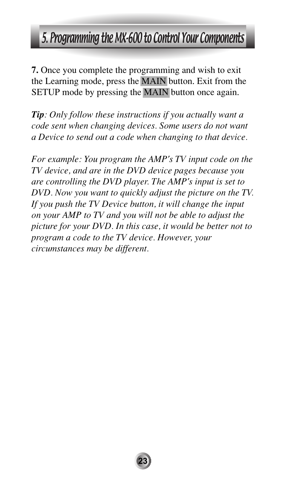Programming the mx-600 to control your components | Universal Remote Control (URS) MX-600 User Manual | Page 24 / 80