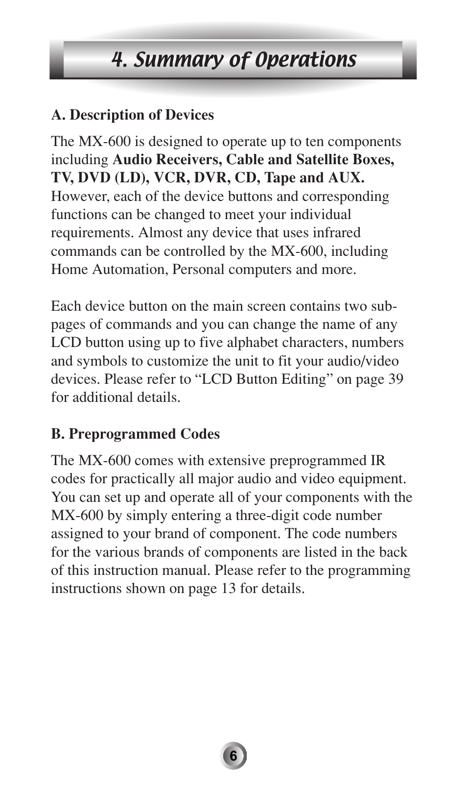 Summary of operations | Universal Remote Control (URS) MX-600 User Manual | Page 7 / 80