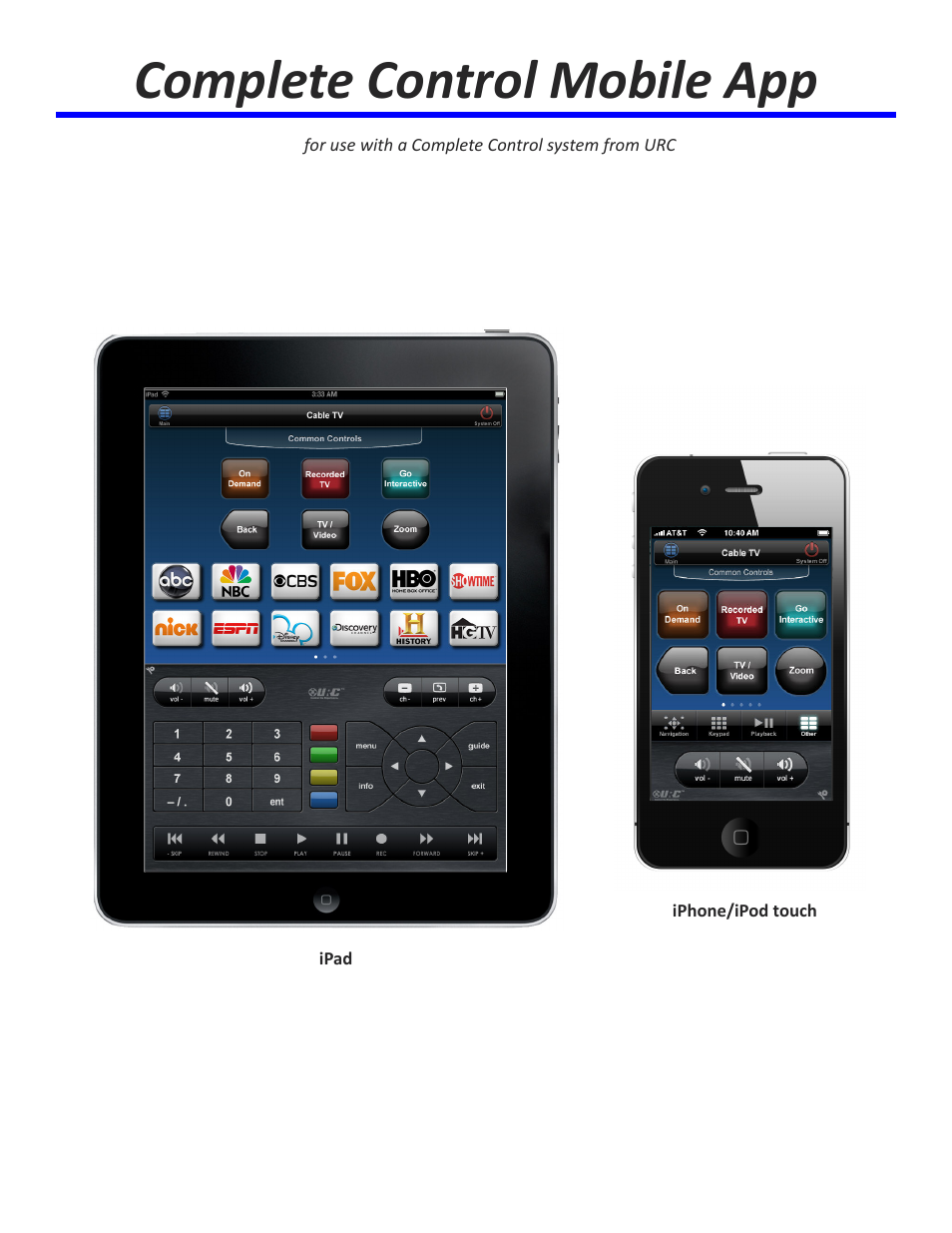 Universal Remote Control (URS) Complete Control Mobile App for iDevices User Manual | 14 pages