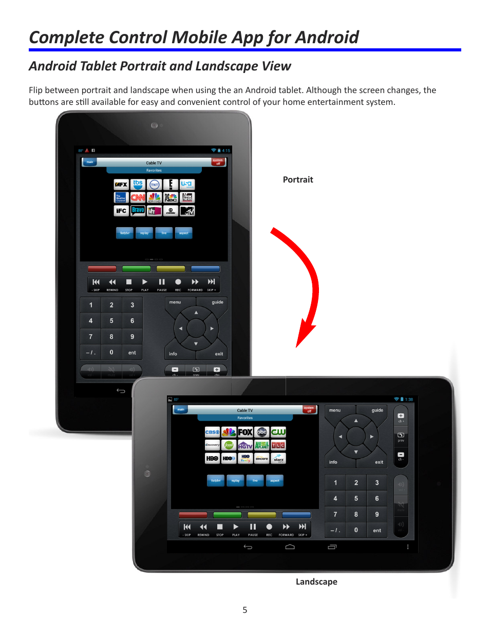 Complete control mobile app for android, Android tablet portrait and landscape view | Universal Remote Control (URS) Complete Control Mobile App for Android User Manual | Page 6 / 14