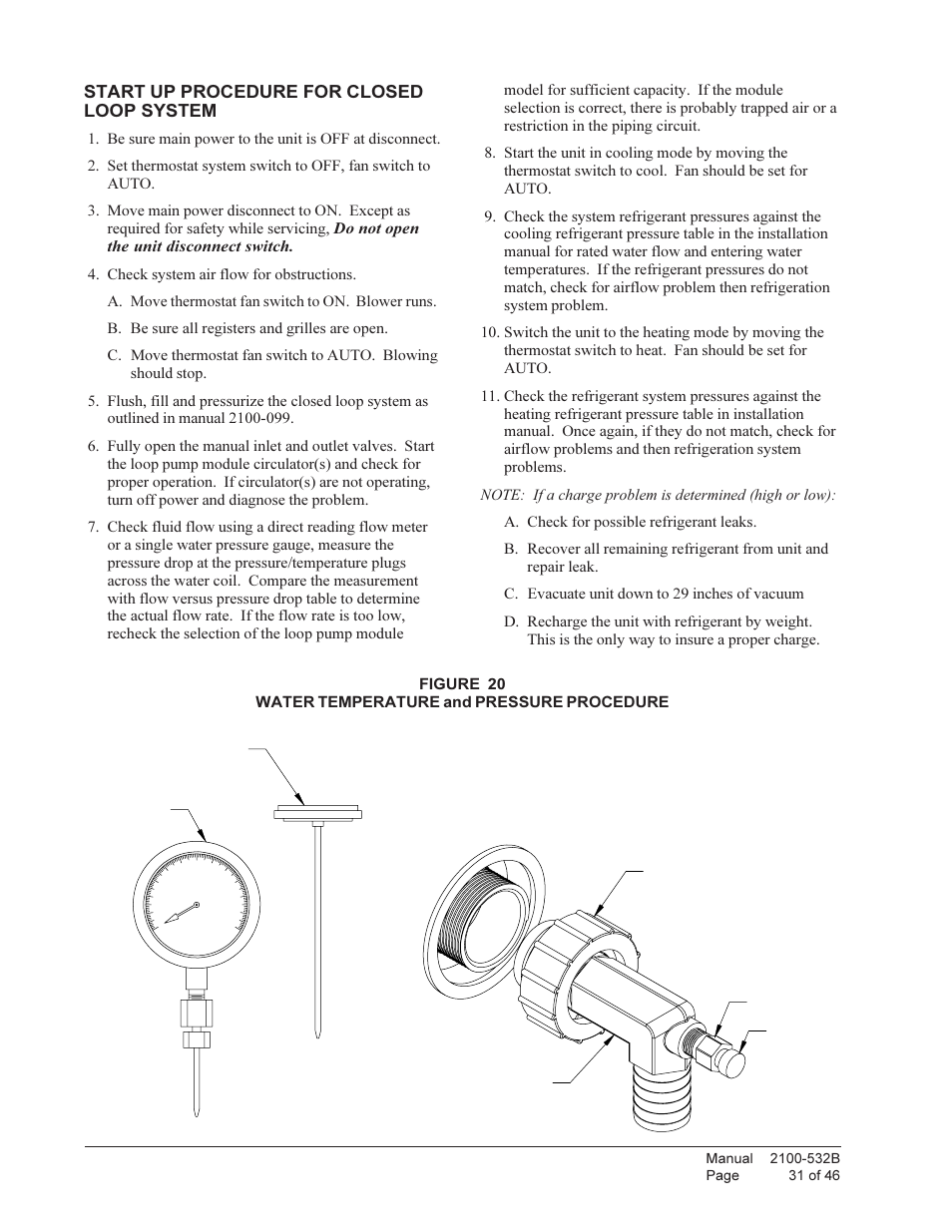 Start up procedure for closed loop system | Bard STAGED CAPACITY PACKAGED HEAT PUMP QW5S1 User Manual | Page 31 / 46