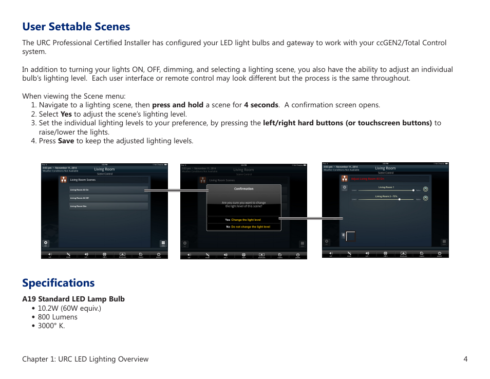 User settable scenes, Specifications | Universal Remote Control (URS) A19 User Manual | Page 8 / 13