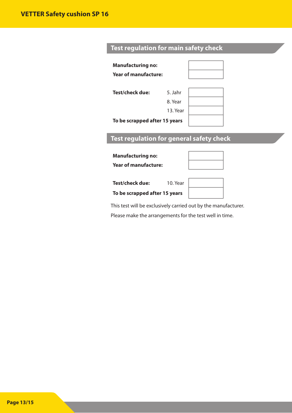 Vetter safety cushion sp 16, Test regulation for main safety check, Test regulation for general safety check | Vetter SP 16 User Manual | Page 14 / 16