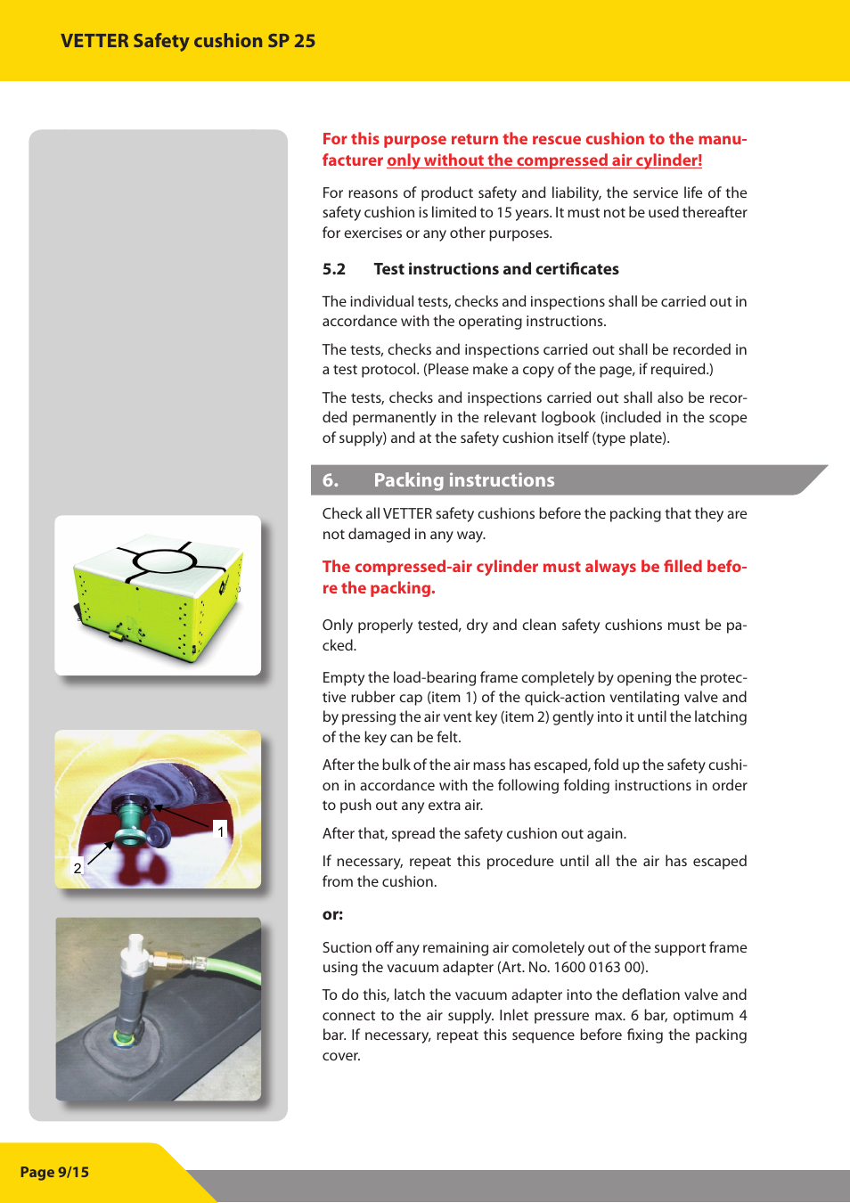 Vetter safety cushion sp 25, Packing instructions 6 | Vetter SP 25 User Manual | Page 10 / 16