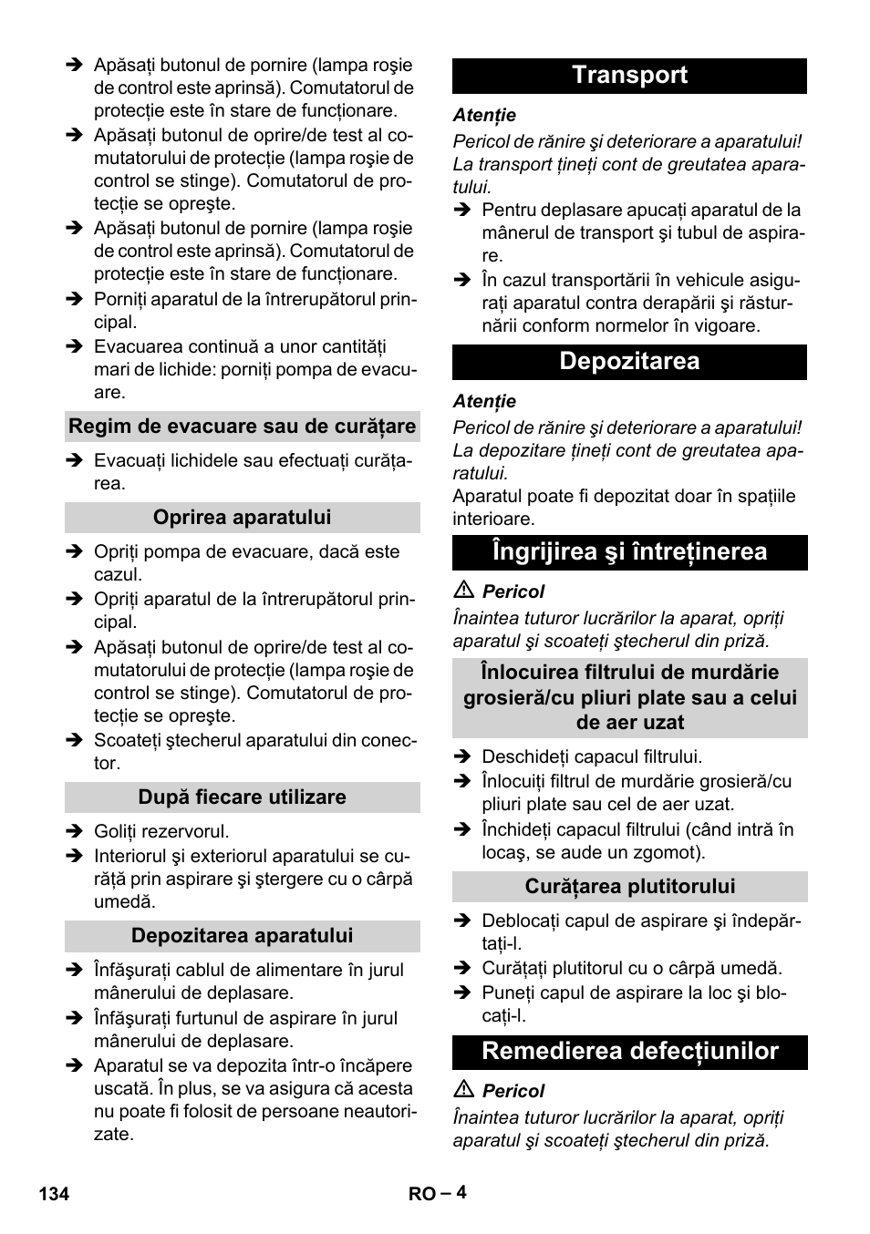 Transport depozitarea îngrijirea şi întreţinerea, Remedierea defecţiunilor | Vetter Mini Permanent Aspirator MPA 2.0 MWF(EU) User Manual | Page 134 / 200