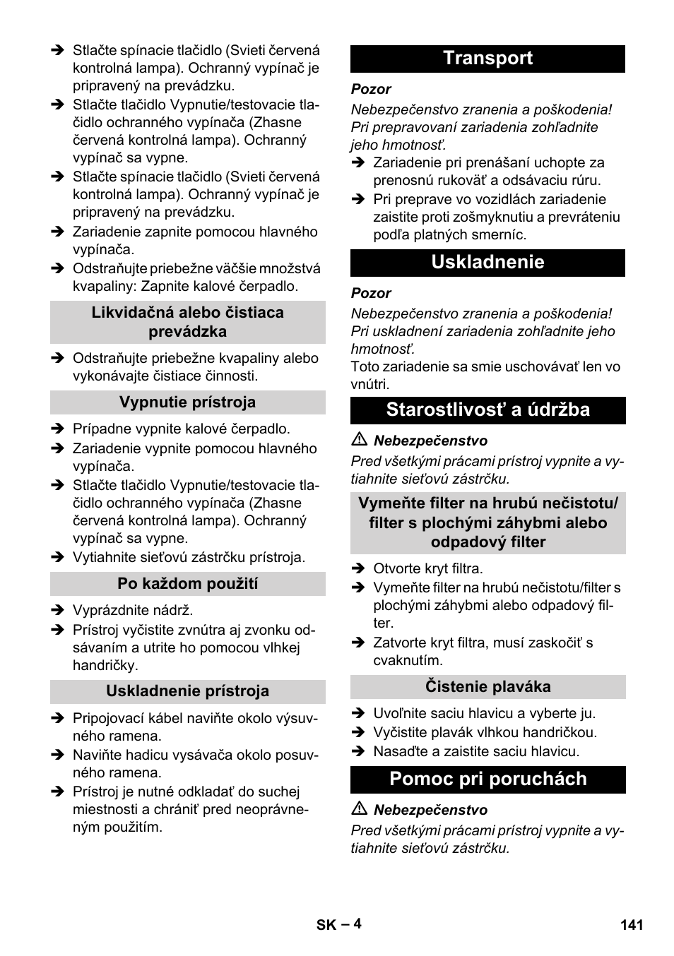 Transport uskladnenie starostlivosť a údržba, Pomoc pri poruchách | Vetter Mini Permanent Aspirator MPA 2.0 MWF(EU) User Manual | Page 141 / 200