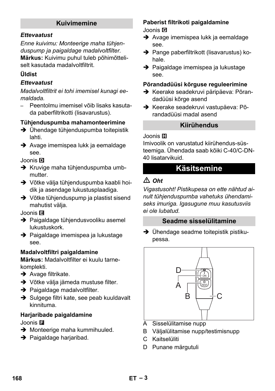 Käsitsemine, Ad b c | Vetter Mini Permanent Aspirator MPA 2.0 MWF(EU) User Manual | Page 168 / 200