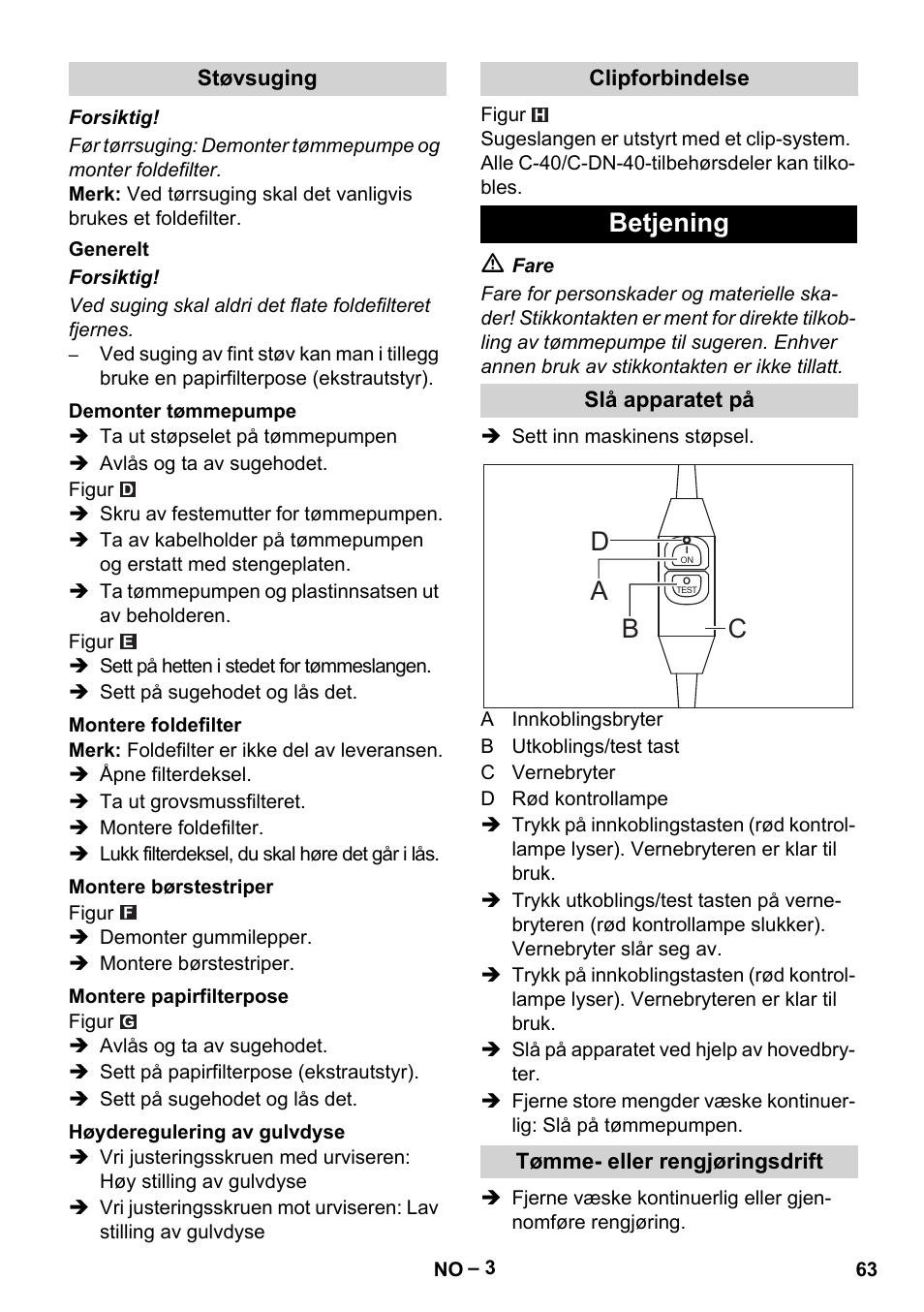 Betjening, Ad b c | Vetter Mini Permanent Aspirator MPA 2.0 MWF(EU) User Manual | Page 63 / 200