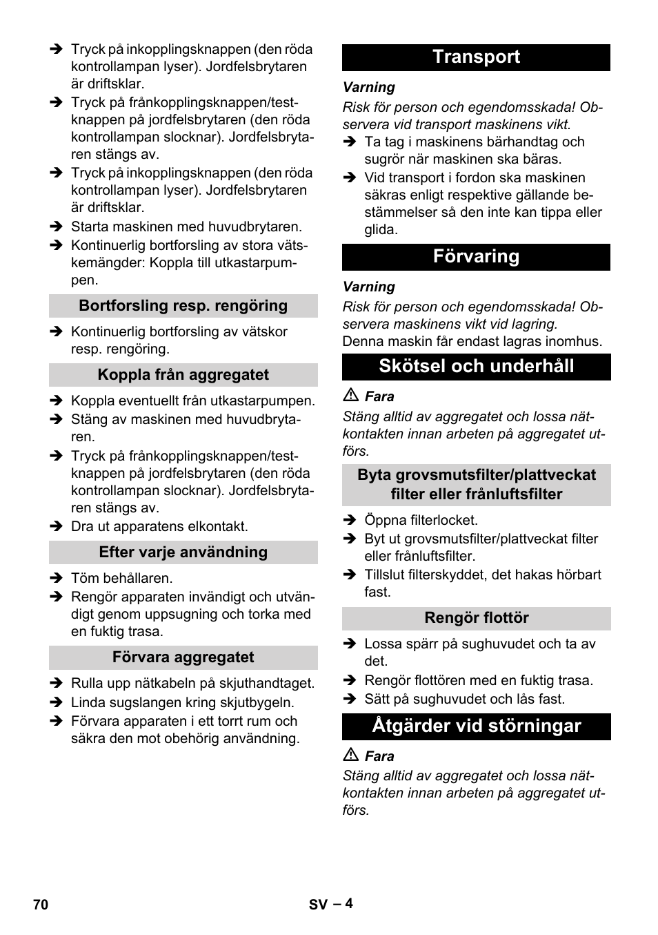 Transport förvaring skötsel och underhåll, Åtgärder vid störningar | Vetter Mini Permanent Aspirator MPA 2.0 MWF(EU) User Manual | Page 70 / 200