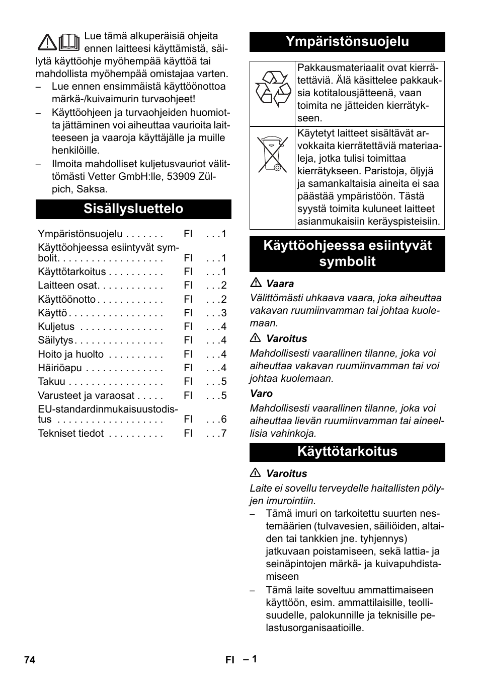 Suomi, Sisällysluettelo, Ympäristönsuojelu | Käyttöohjeessa esiintyvät symbolit käyttötarkoitus | Vetter Mini Permanent Aspirator MPA 2.0 MWF(EU) User Manual | Page 74 / 200