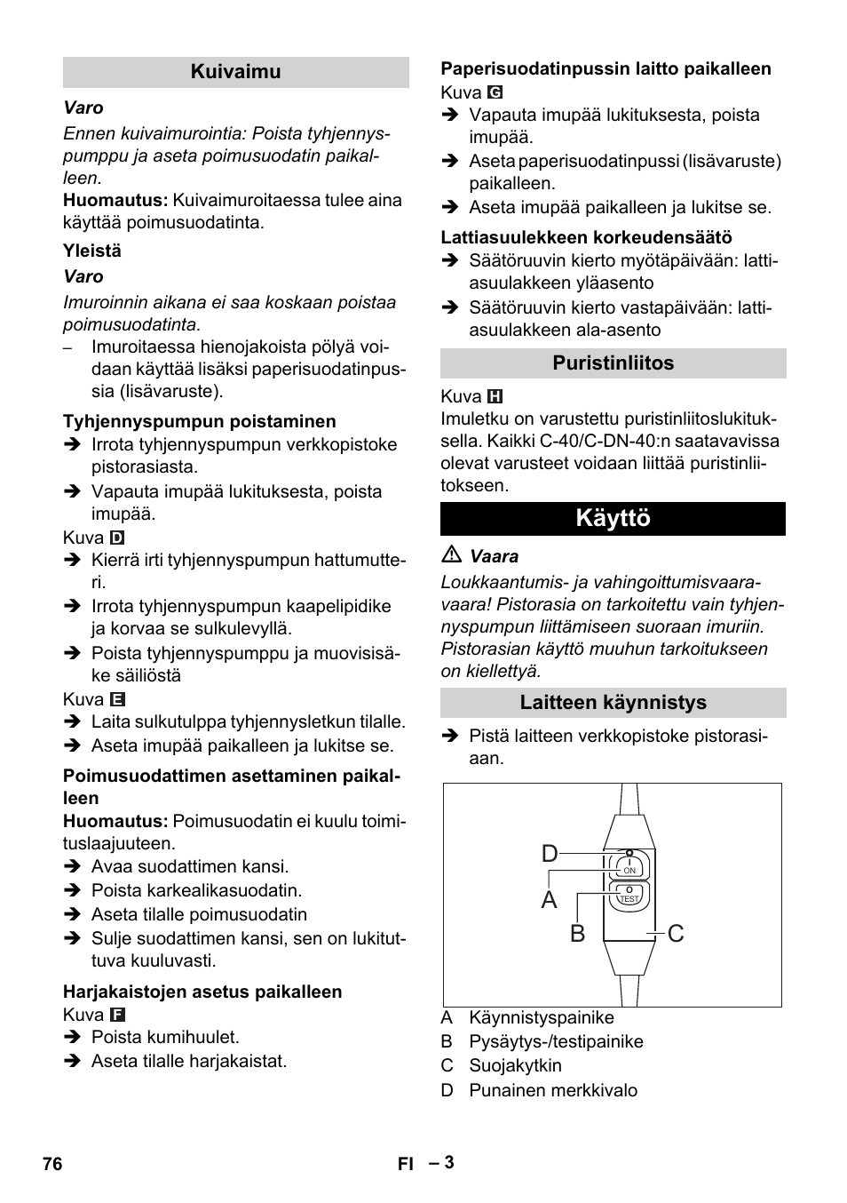 Käyttö, Ad b c | Vetter Mini Permanent Aspirator MPA 2.0 MWF(EU) User Manual | Page 76 / 200