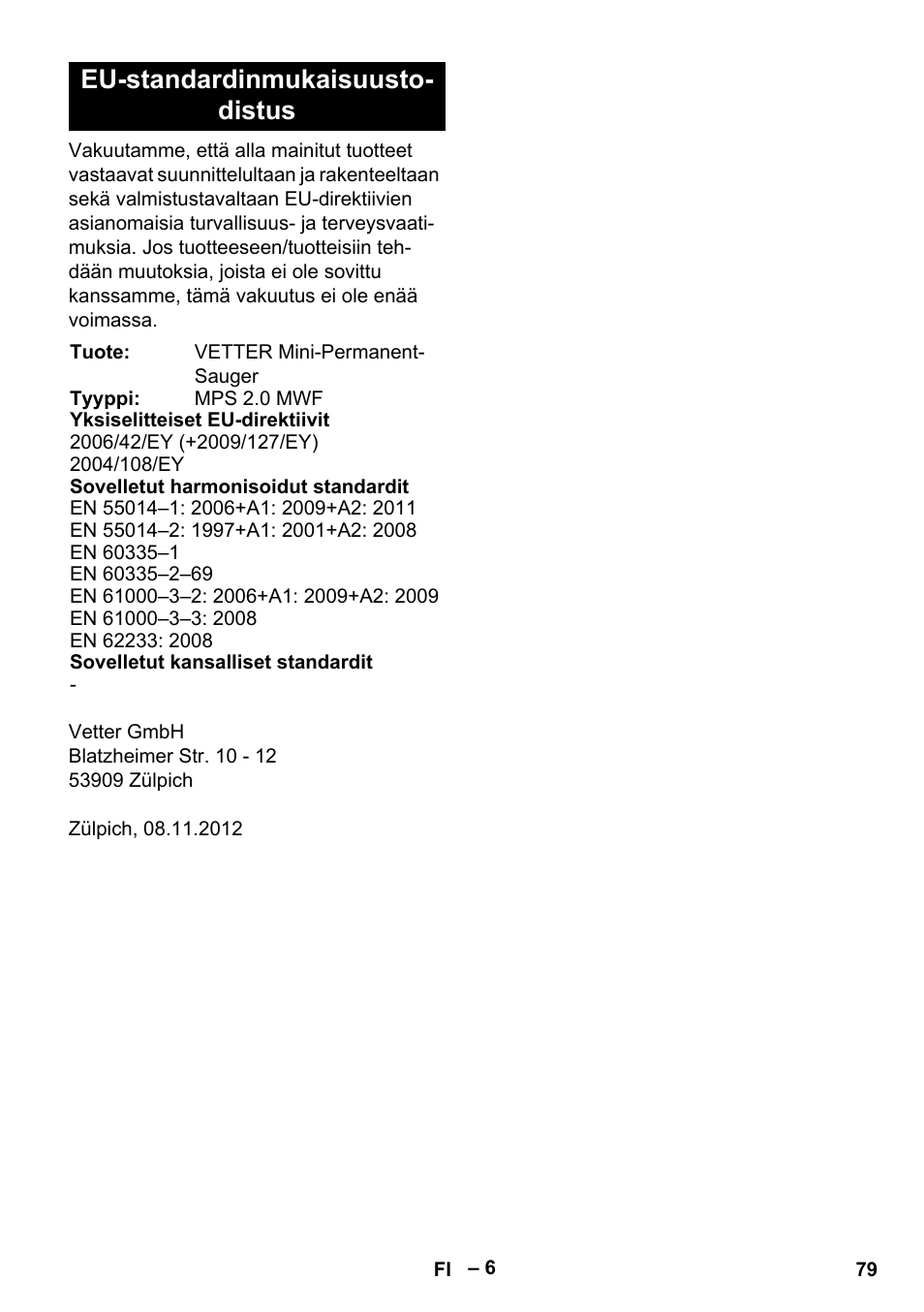 Eu-standardinmukaisuusto- distus | Vetter Mini Permanent Aspirator MPA 2.0 MWF(EU) User Manual | Page 79 / 200