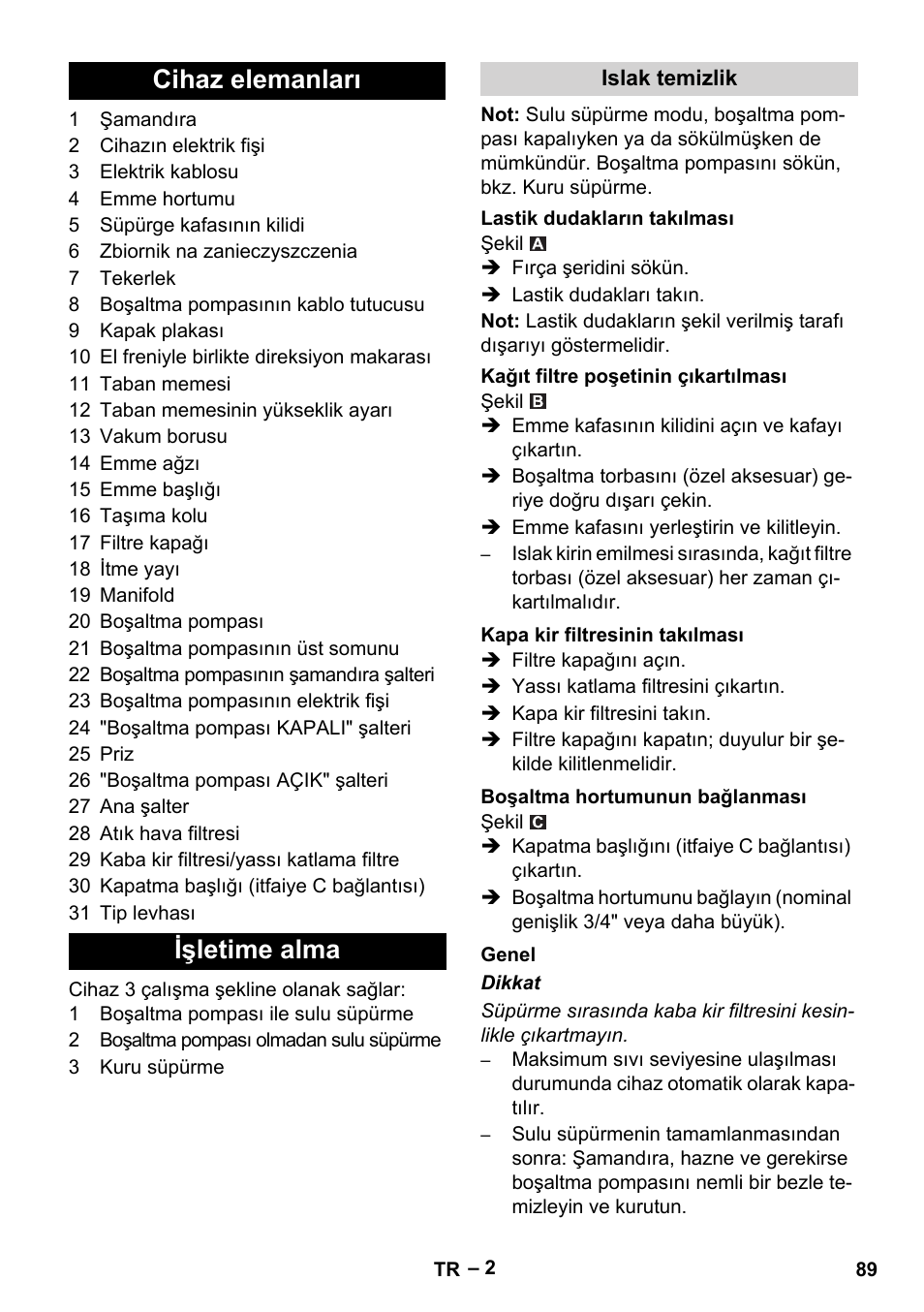 Cihaz elemanları işletime alma | Vetter Mini Permanent Aspirator MPA 2.0 MWF(EU) User Manual | Page 89 / 200