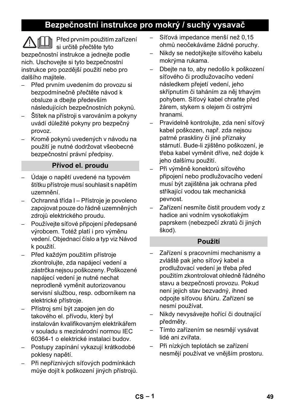 Čeština, Româneşte, Eština | Bezpečnostní instrukce pro mokrý / suchý vysavač | Vetter Mini Permanent Aspirator MPA 2.0 MWF(EU) Safety User Manual | Page 49 / 96