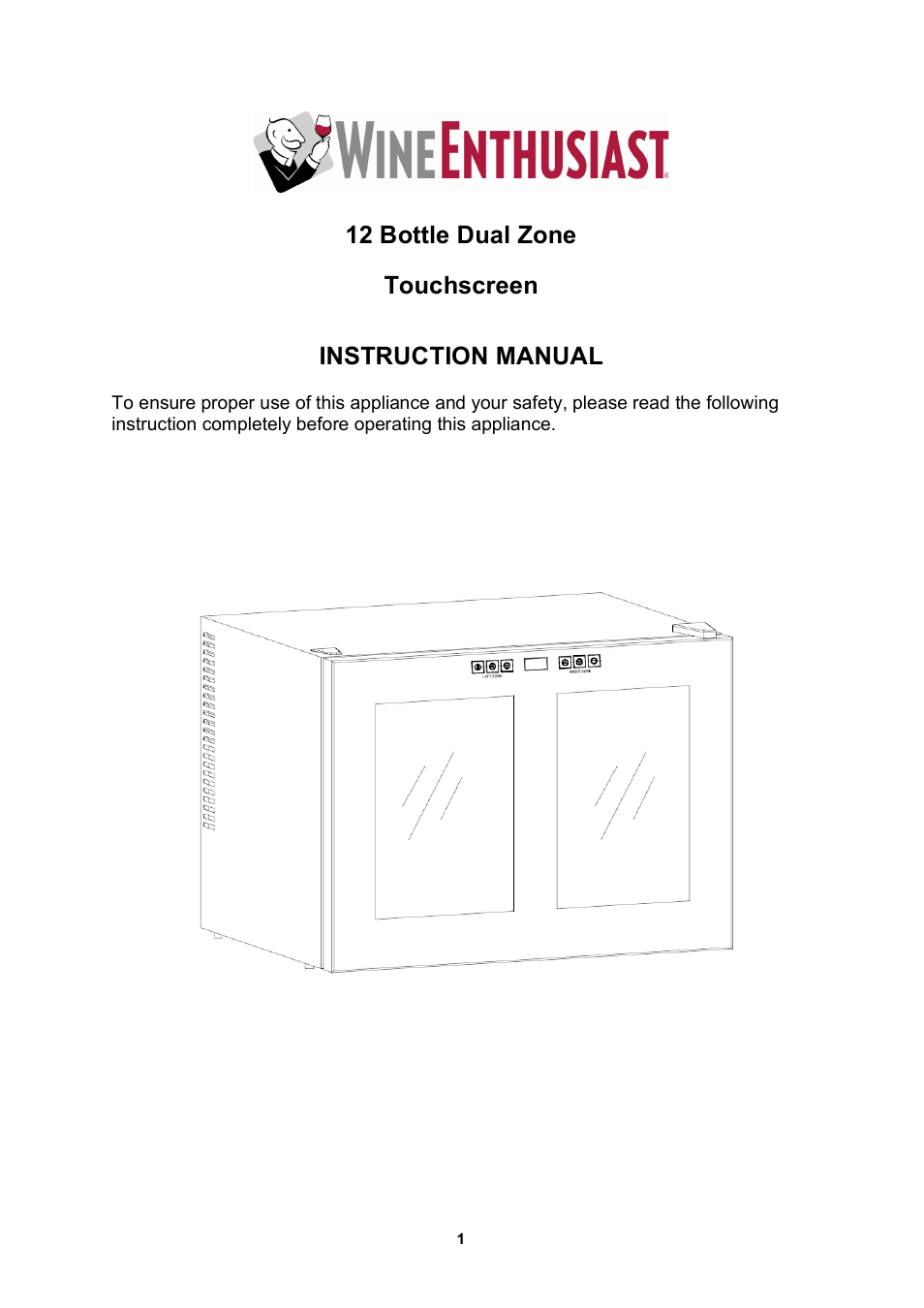 Vintage Cellars Silent 12 Bottle Dual Zone Touchscreen Wine Refrigerator User Manual | 9 pages