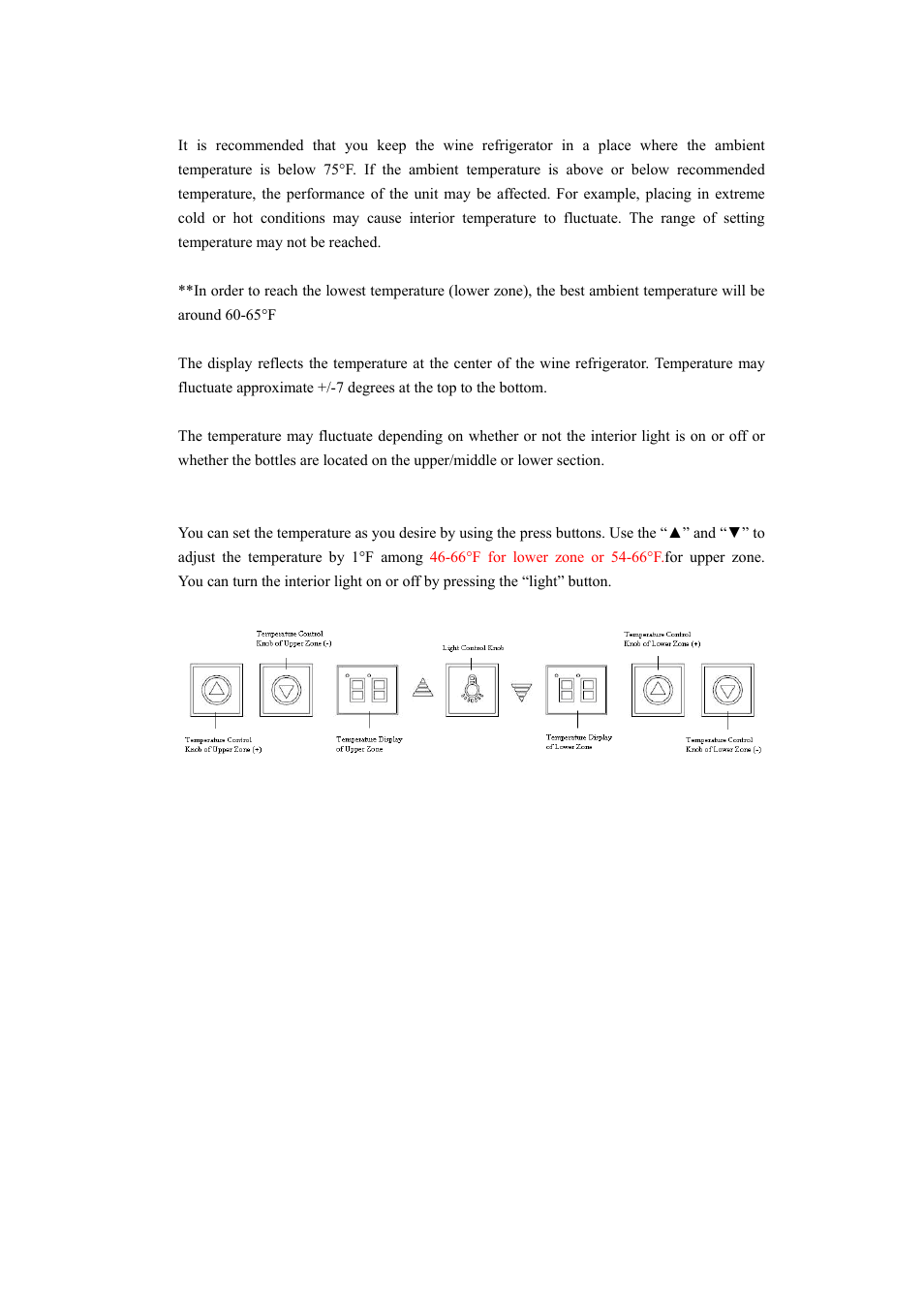 Operating your wine refrigerator | Vintage Cellars Silent 18 Bottle Dual Zone Touchscreen Wine Refrigerator User Manual | Page 8 / 11
