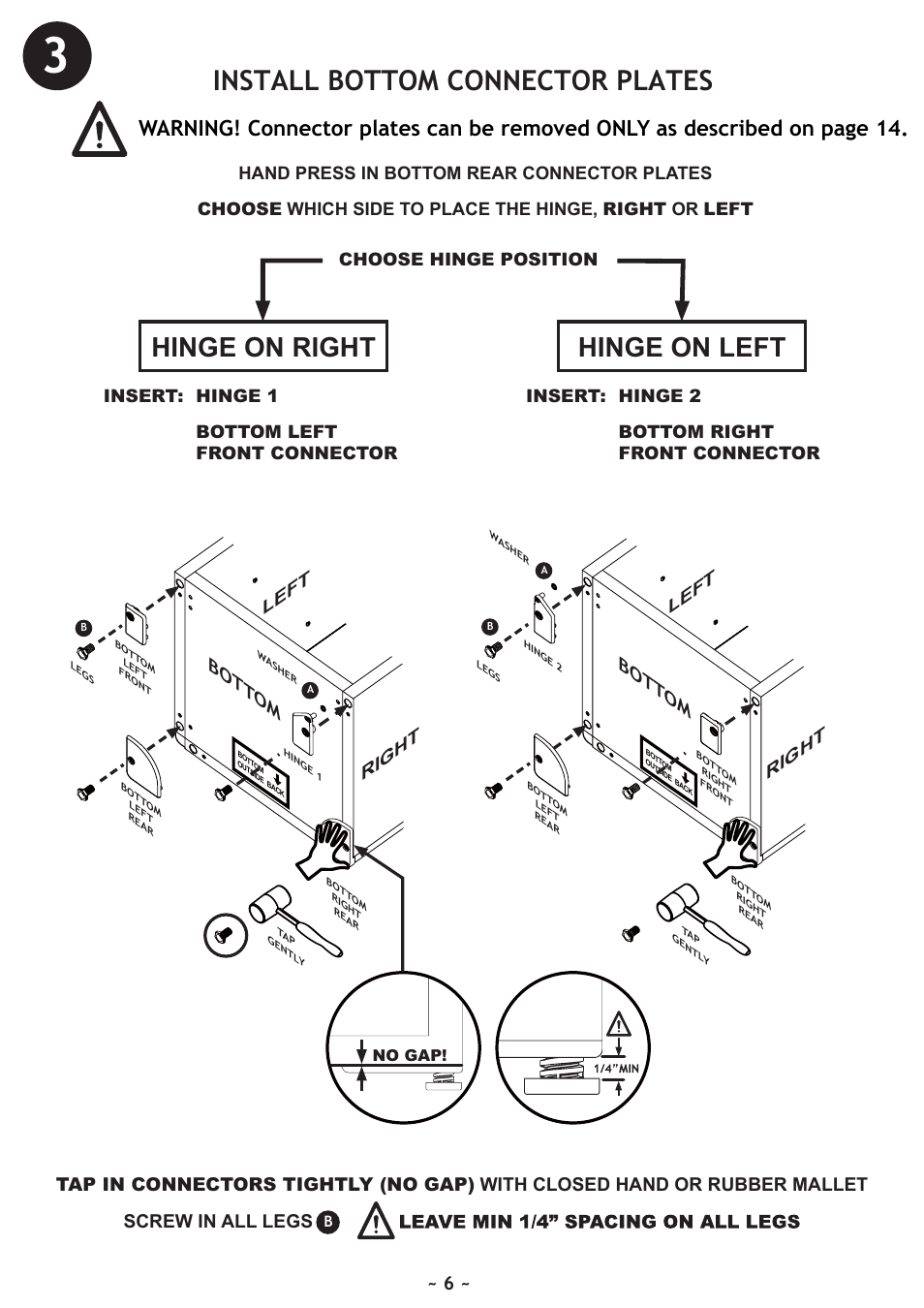 Install bottom connector plates, Hinge on right, Hinge on left | Bott om, Left right left right, Hinge 1 bottom left front connector | Vintage Cellars WineKoolR Slimline 120 User Manual | Page 6 / 20