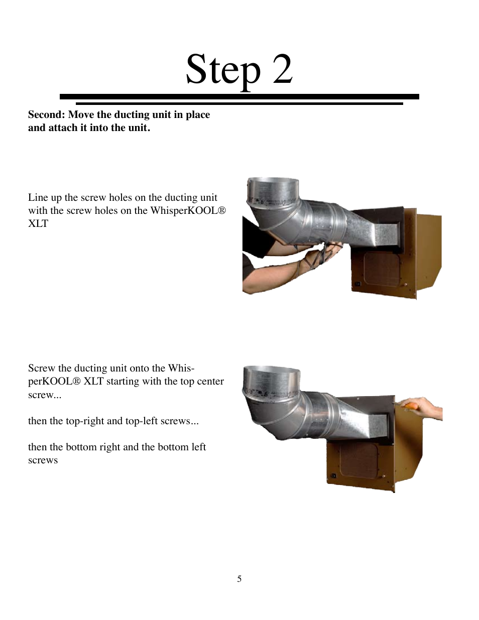 Step 2 | Vintage Cellars Small XLT Duct Kit User Manual | Page 5 / 8