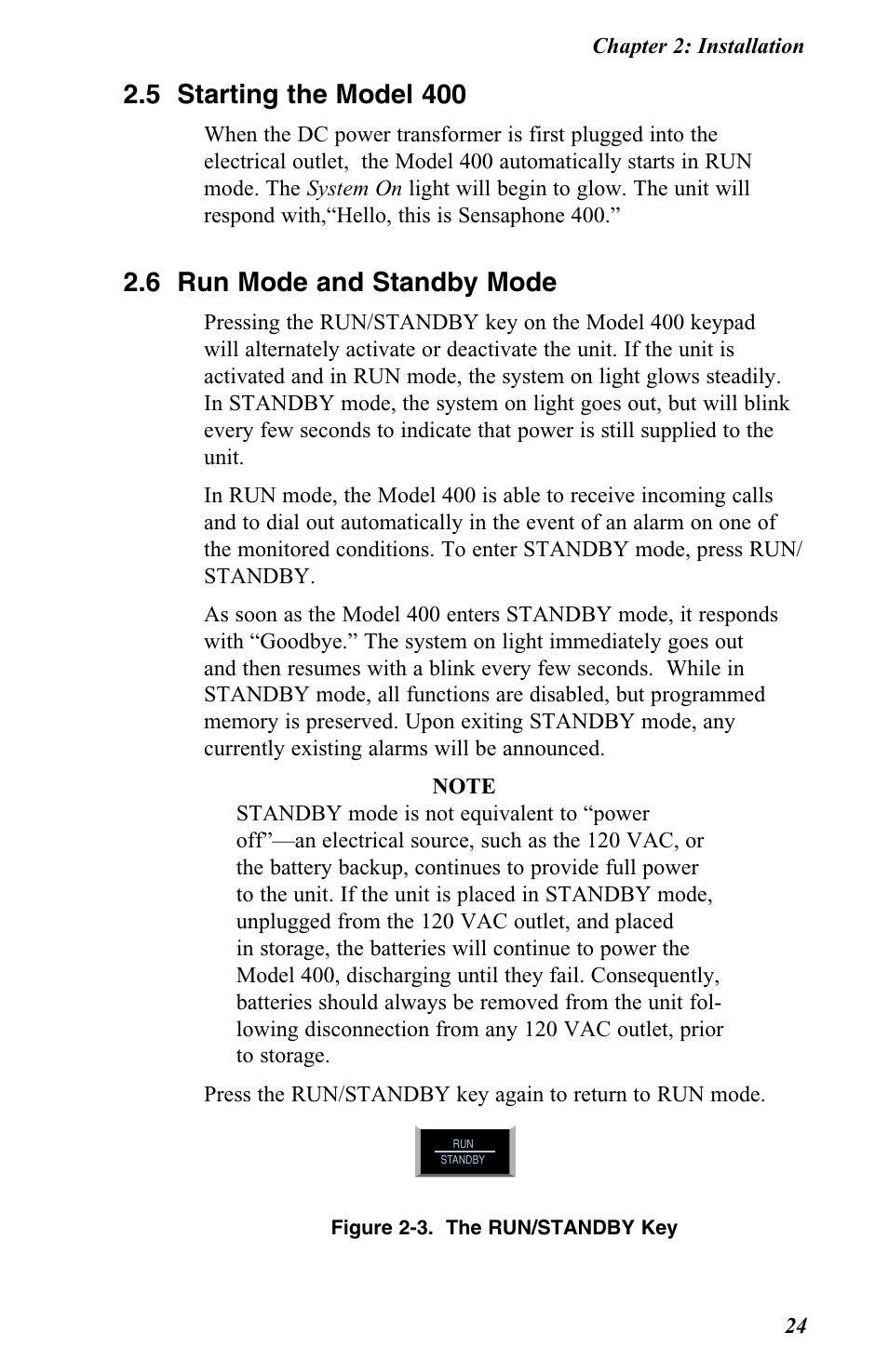5 starting the model 400, 6 run mode and standby mode | Vintage Cellars FGD-0400 User Manual | Page 27 / 138