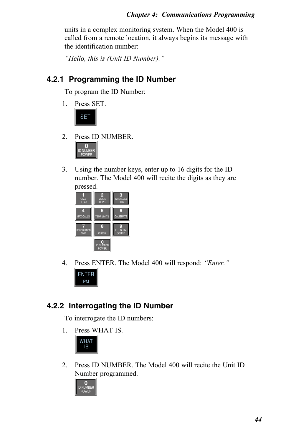 1 programming the id number, 2 interrogating the id number, Press id number | Press enter. the model 400 will respond: “enter, Chapter 4: communications programming 44 | Vintage Cellars FGD-0400 User Manual | Page 47 / 138